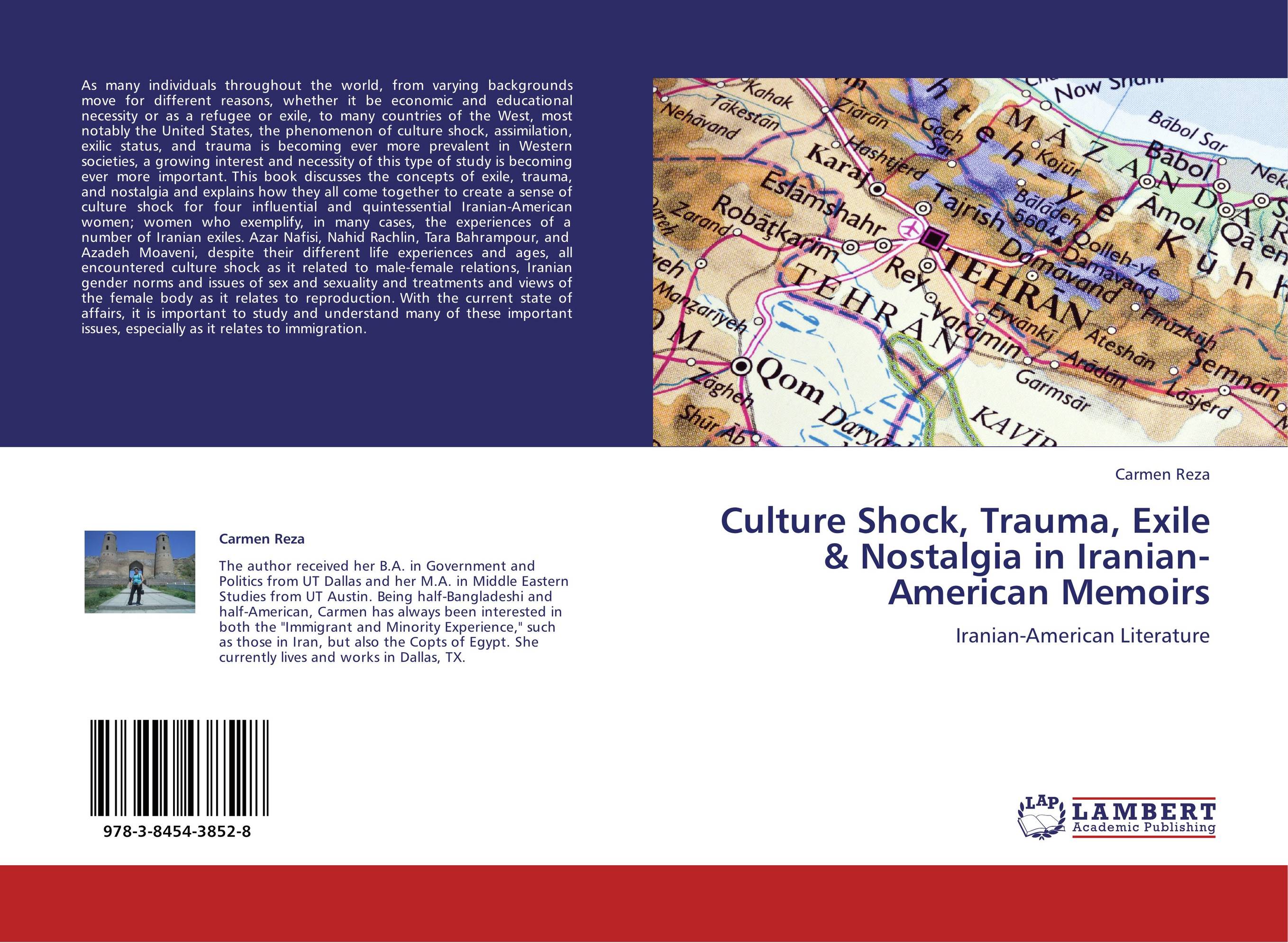 Culture Shock, Trauma, Exile &amp;amp; Nostalgia in Iranian-American Memoirs. Iranian-American Literature.