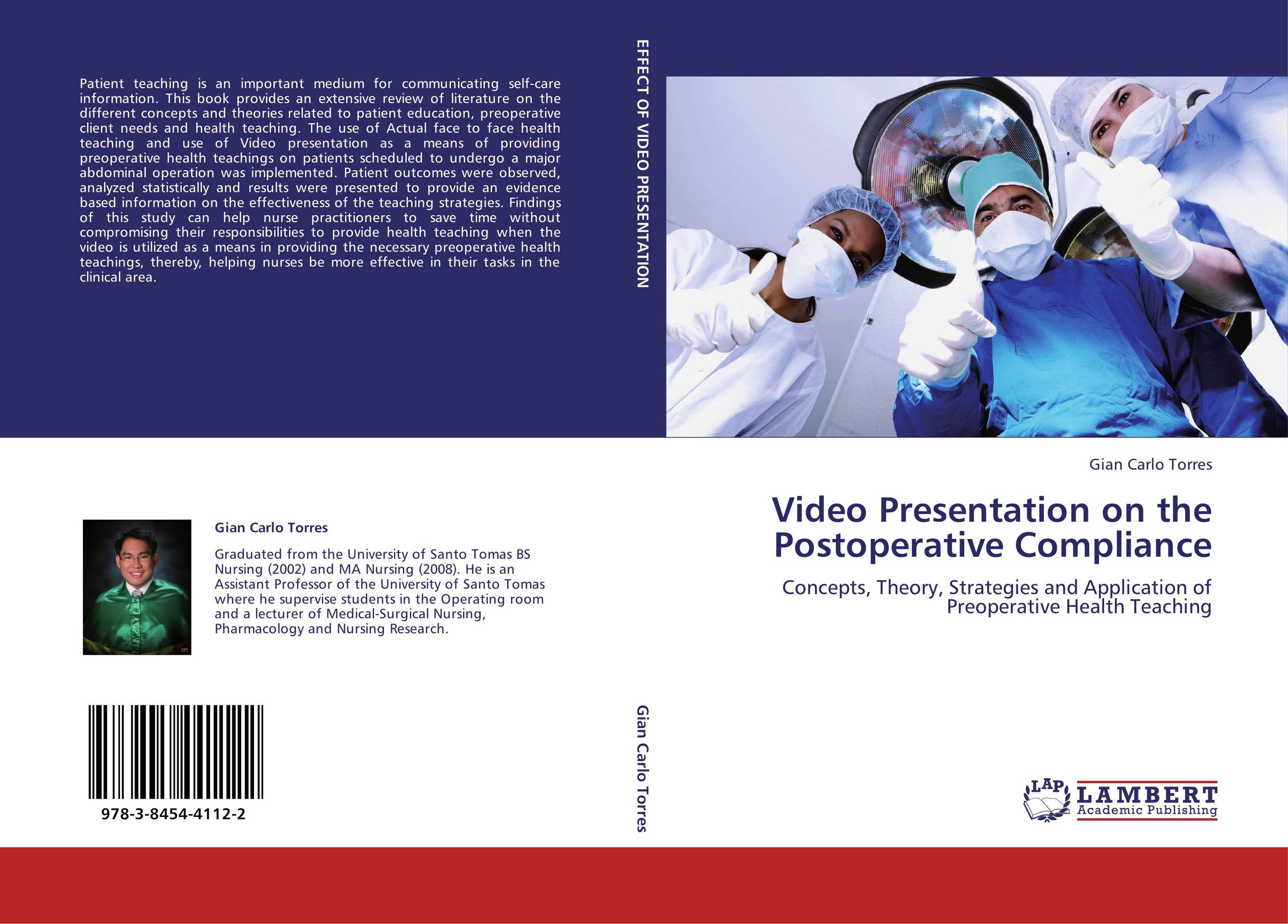 Video Presentation on the Postoperative Compliance. Concepts, Theory, Strategies and Application of Preoperative Health Teaching.