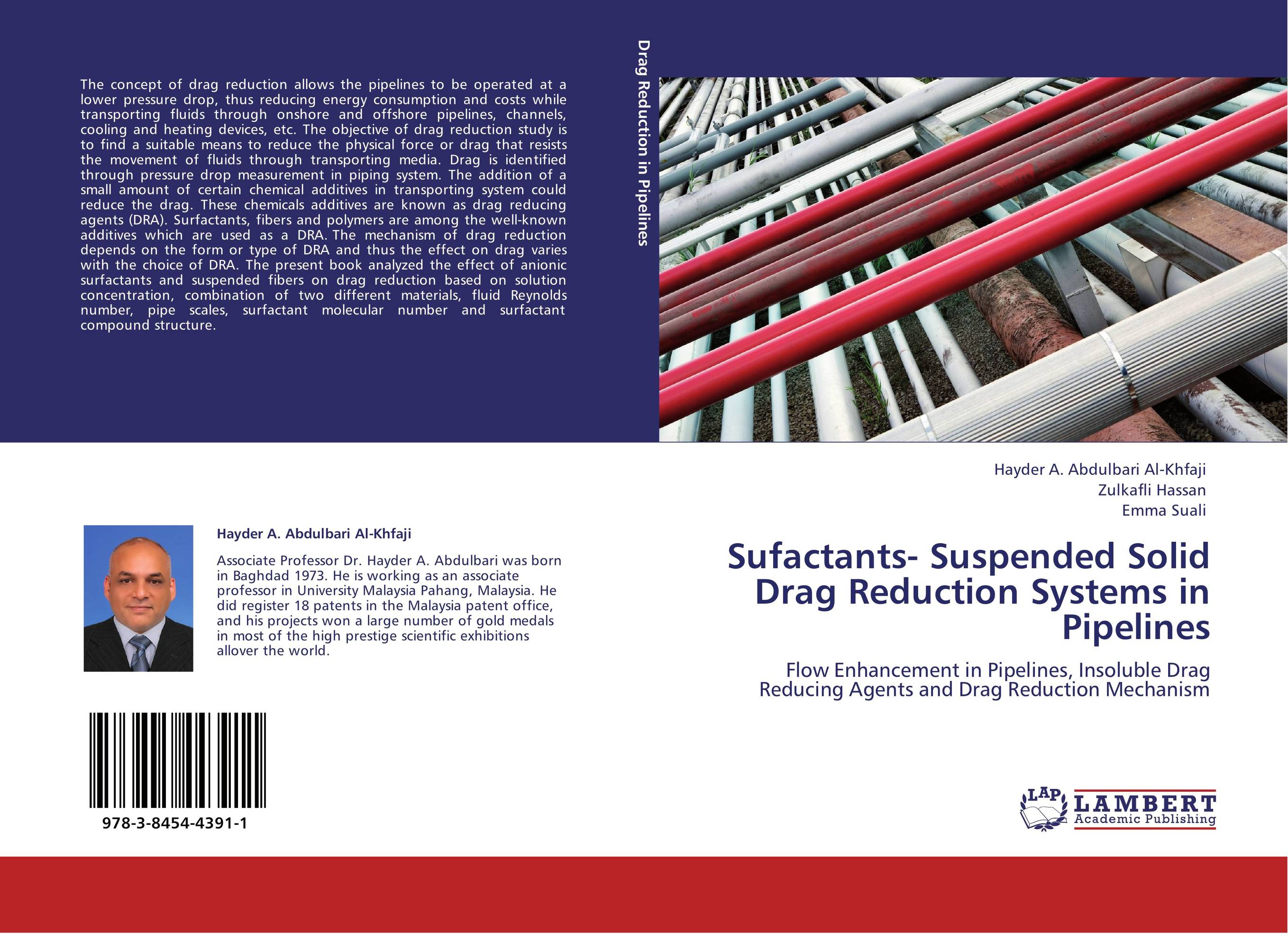 Sufactants- Suspended Solid Drag Reduction Systems in Pipelines. Flow Enhancement in Pipelines, Insoluble Drag Reducing Agents and Drag Reduction Mechanism.