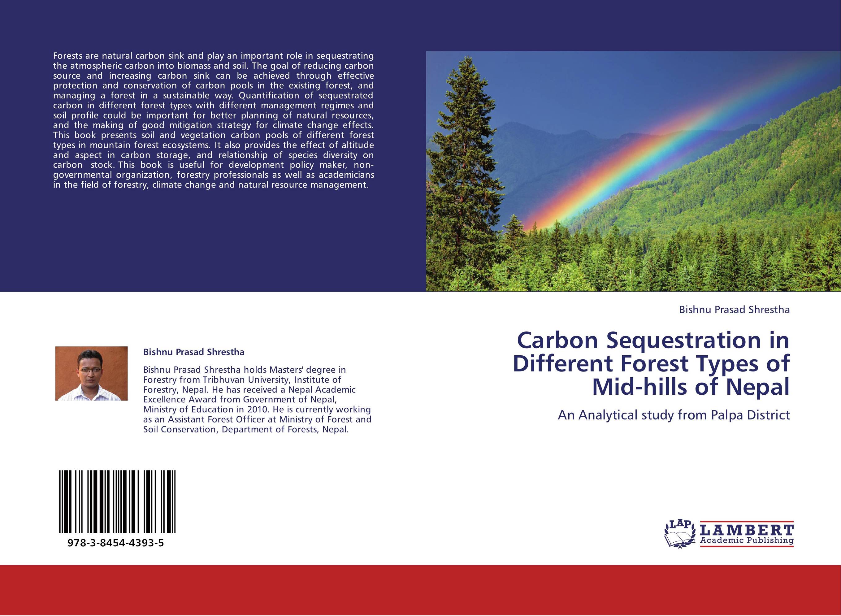 Carbon Sequestration in Different Forest Types of Mid-hills of Nepal. An Analytical study from Palpa District.