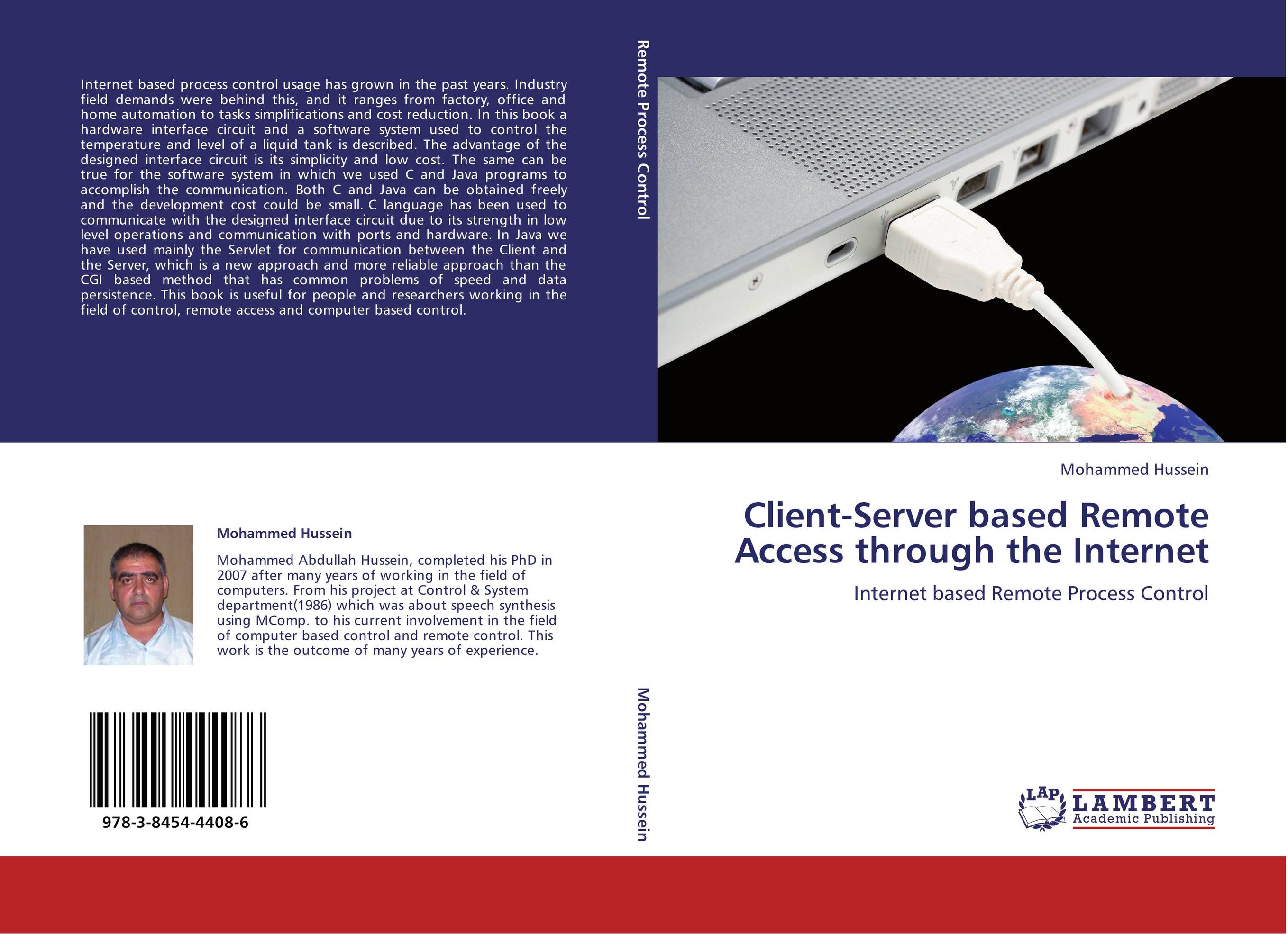 Client-Server based Remote Access through the Internet. Internet based Remote Process Control.