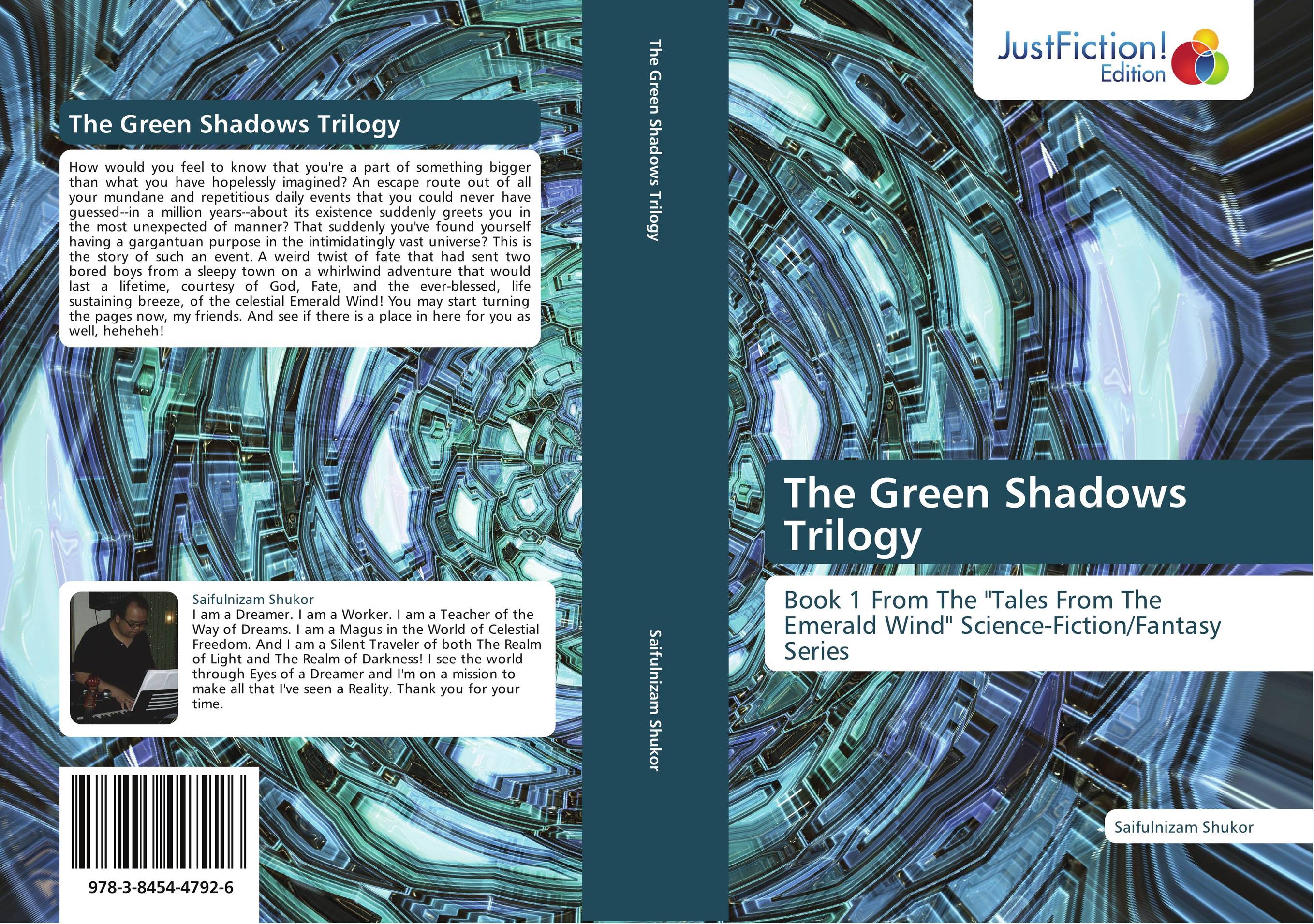 The Green Shadows Trilogy. Book 1 From The &amp;quot;Tales From The Emerald Wind&amp;quot; Science-Fiction/Fantasy Series.
