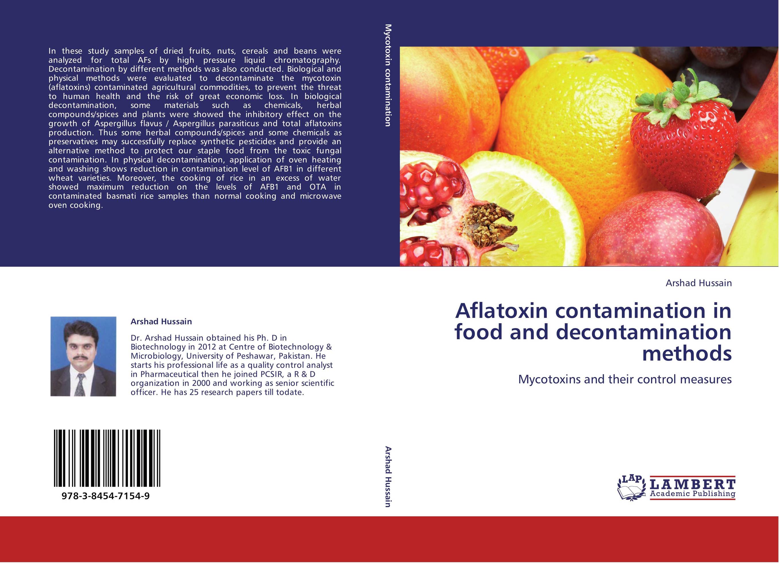 Aflatoxin contamination in food and decontamination methods. Mycotoxins and their control measures.