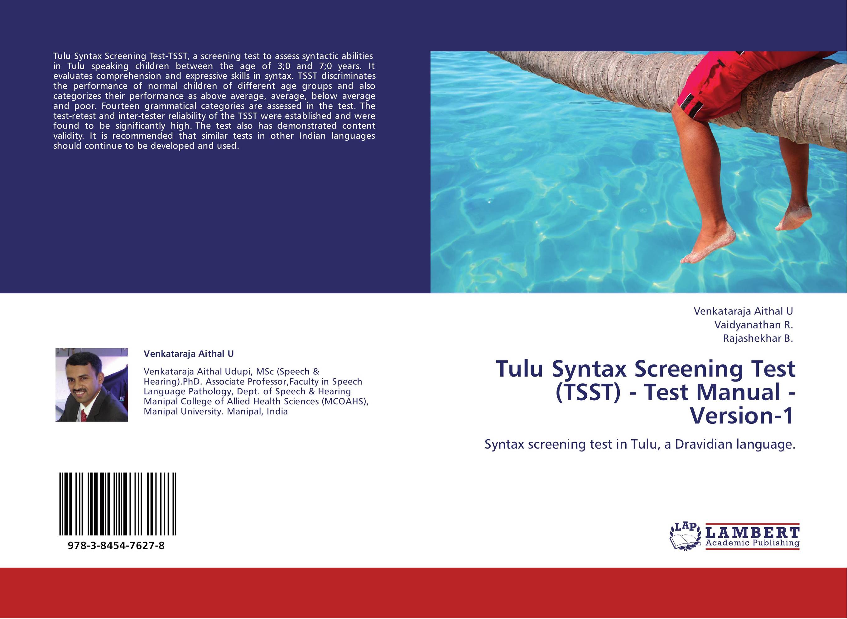 Tulu Syntax Screening Test (TSST) - Test Manual - Version-1. Syntax screening test in Tulu, a Dravidian language..