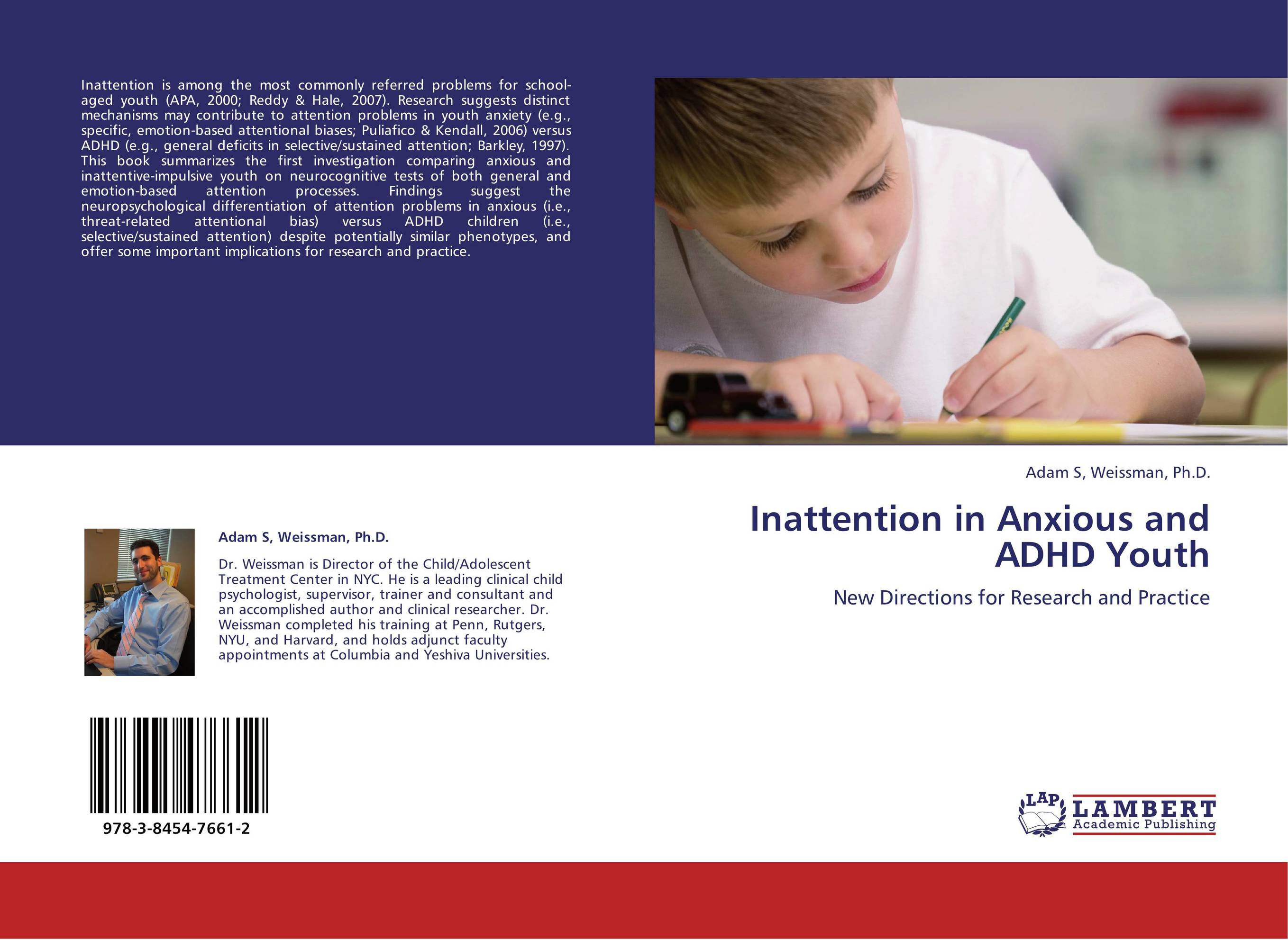 Inattention in Anxious and ADHD Youth. New Directions for Research and Practice.