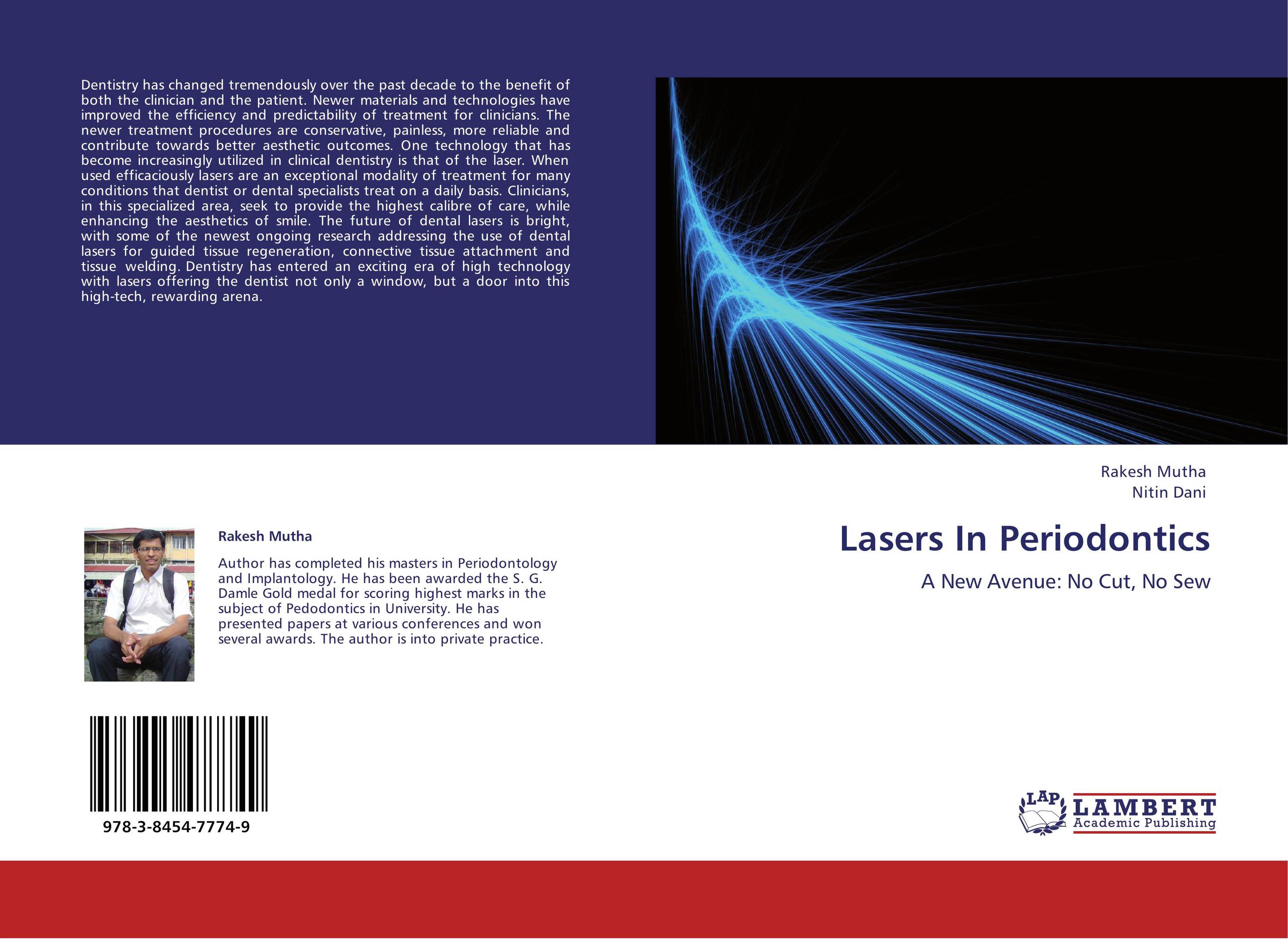Lasers In Periodontics. A New Avenue: No Cut, No Sew.