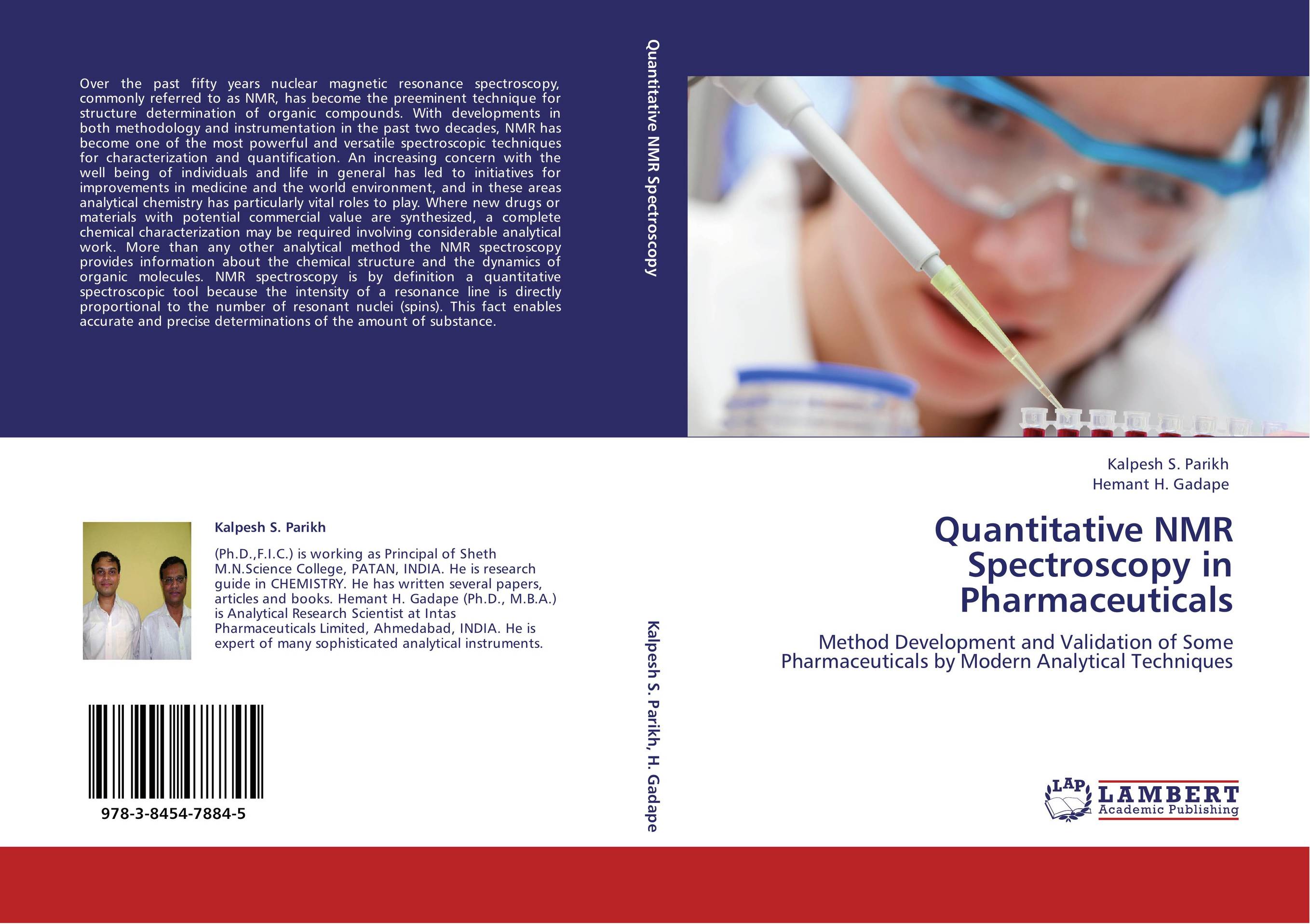 Quantitative NMR Spectroscopy in Pharmaceuticals. Method Development and Validation of Some Pharmaceuticals by Modern Analytical Techniques.