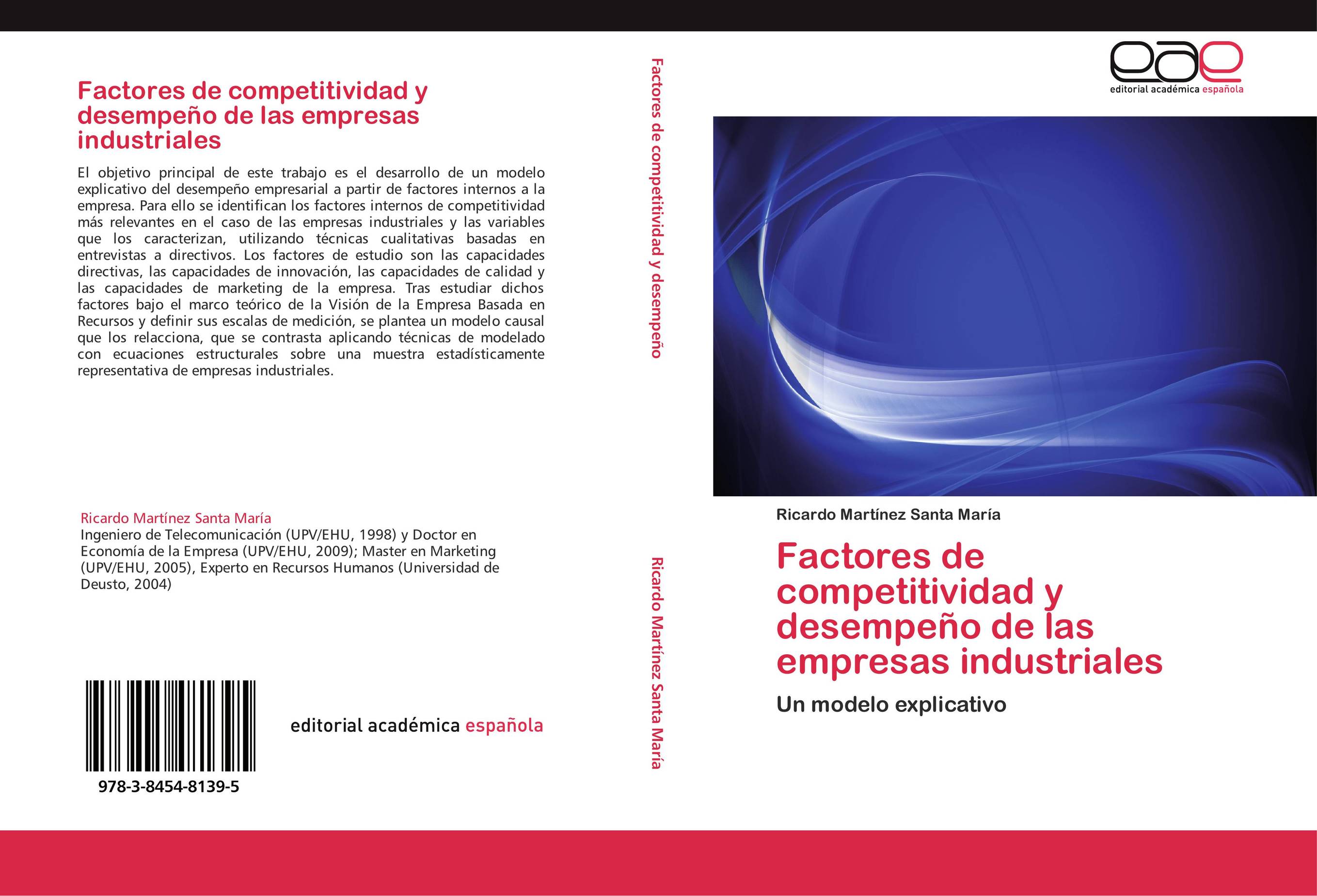 Factores de competitividad y desempeño de las empresas industriales