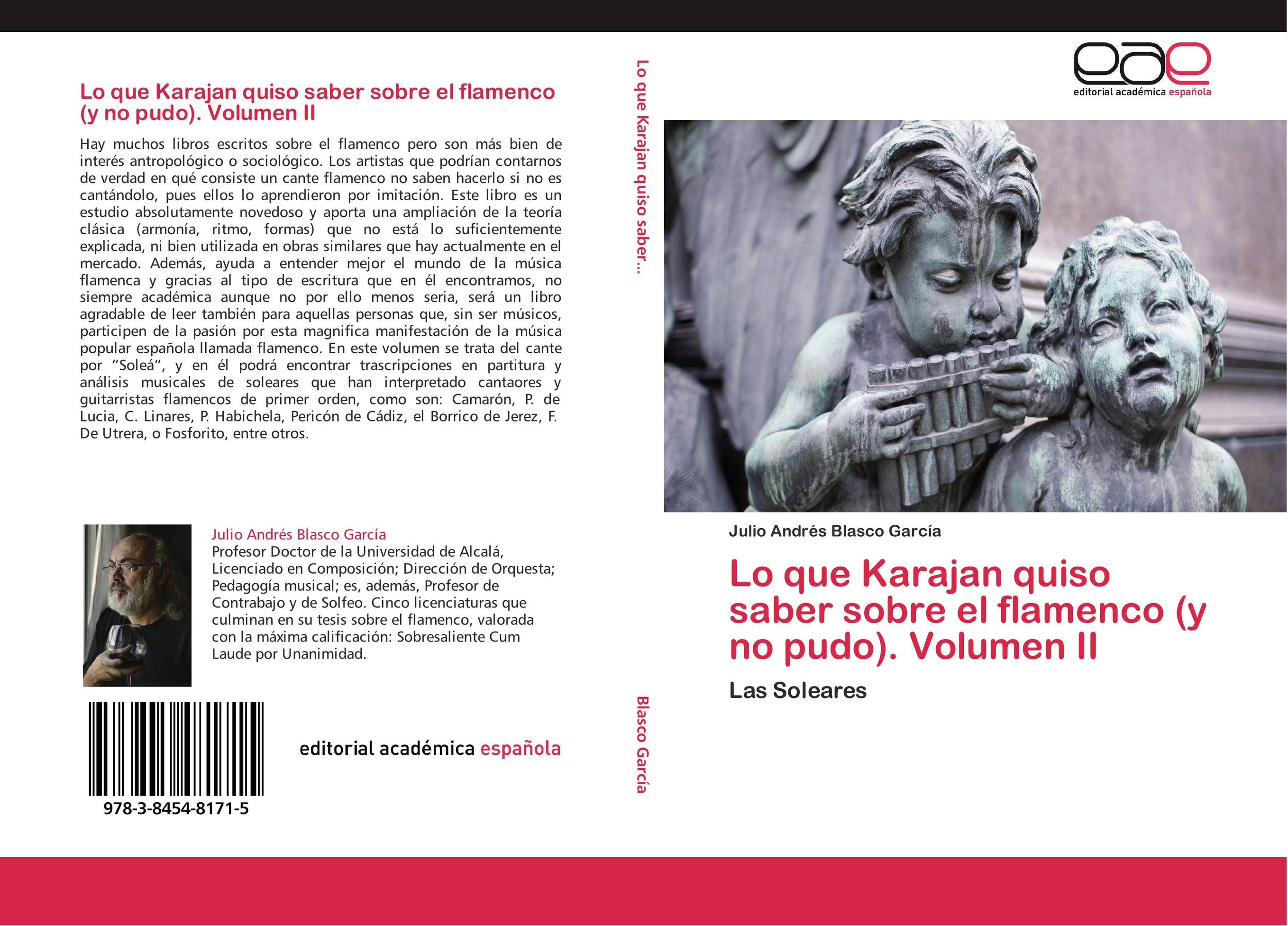 Lo que Karajan quiso saber sobre el flamenco (y no pudo). Volumen II