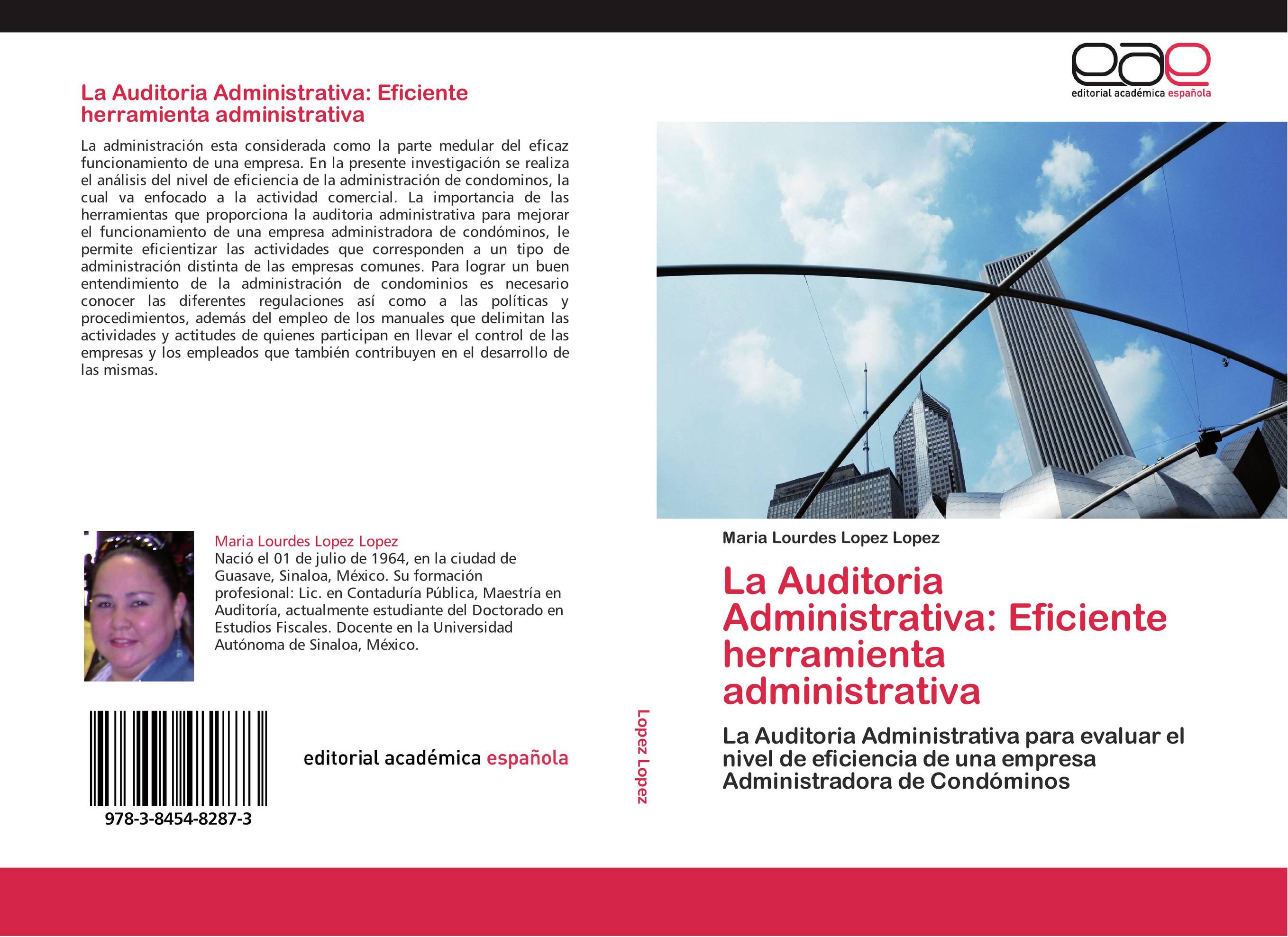 La Auditoria Administrativa: Eficiente herramienta administrativa