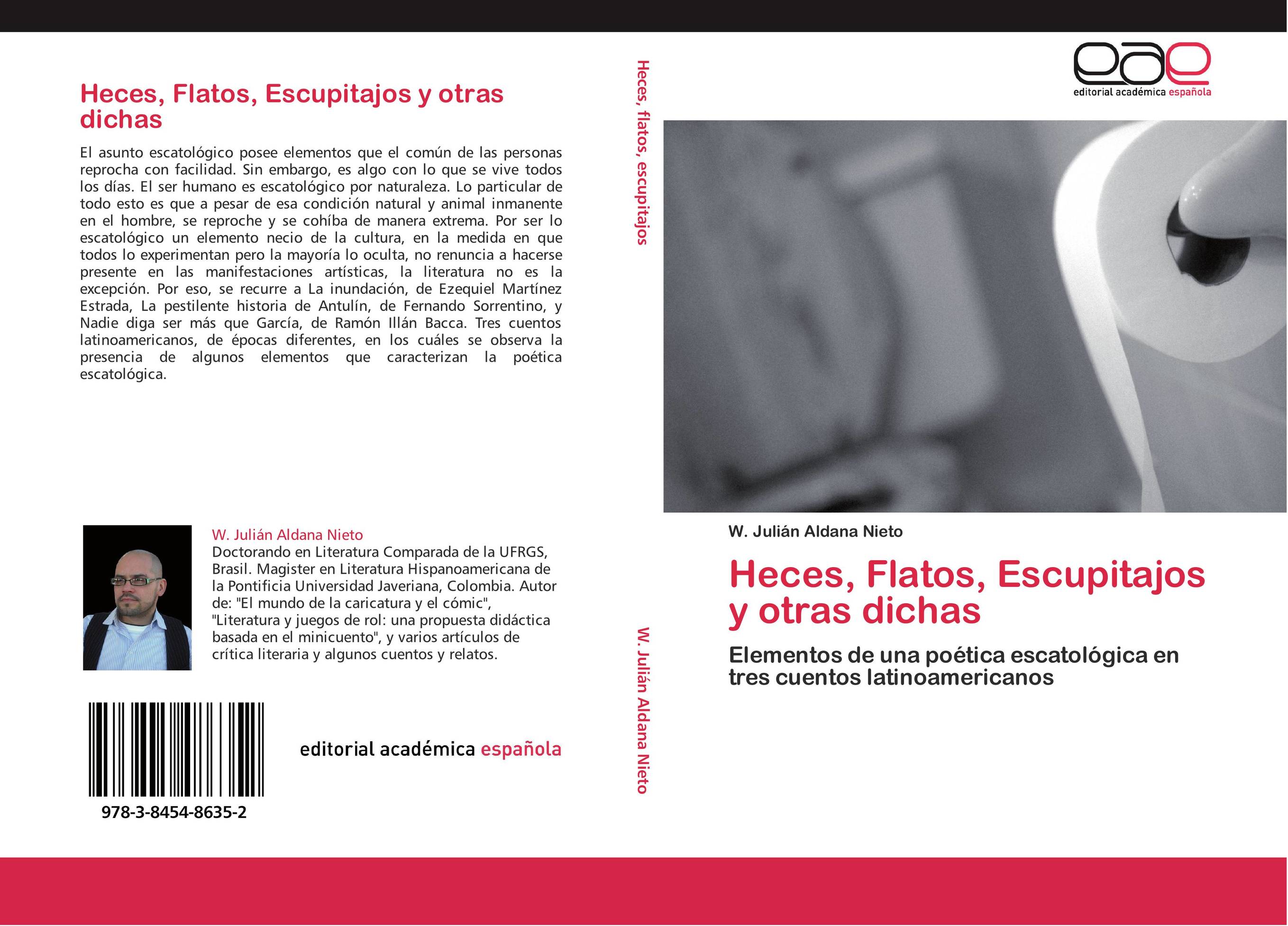 Heces, Flatos, Escupitajos y otras dichas