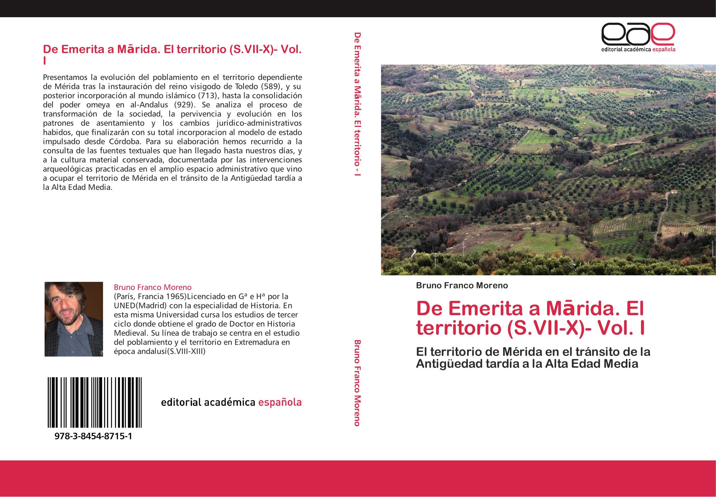 De Emerita a Marida. El territorio (S.VII-X)- Vol. I