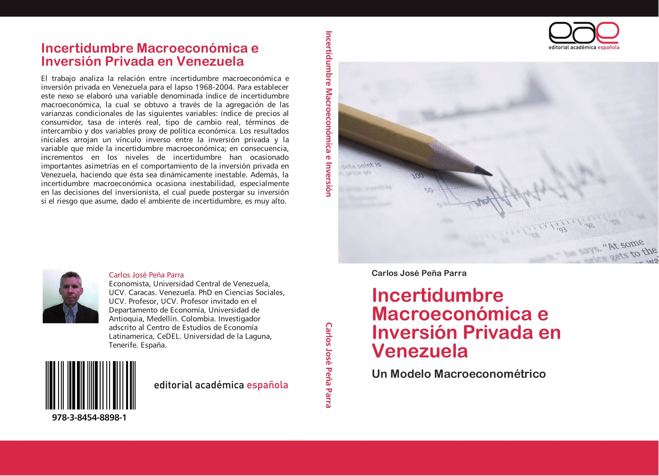 Incertidumbre Macroeconómica e Inversión Privada en Venezuela