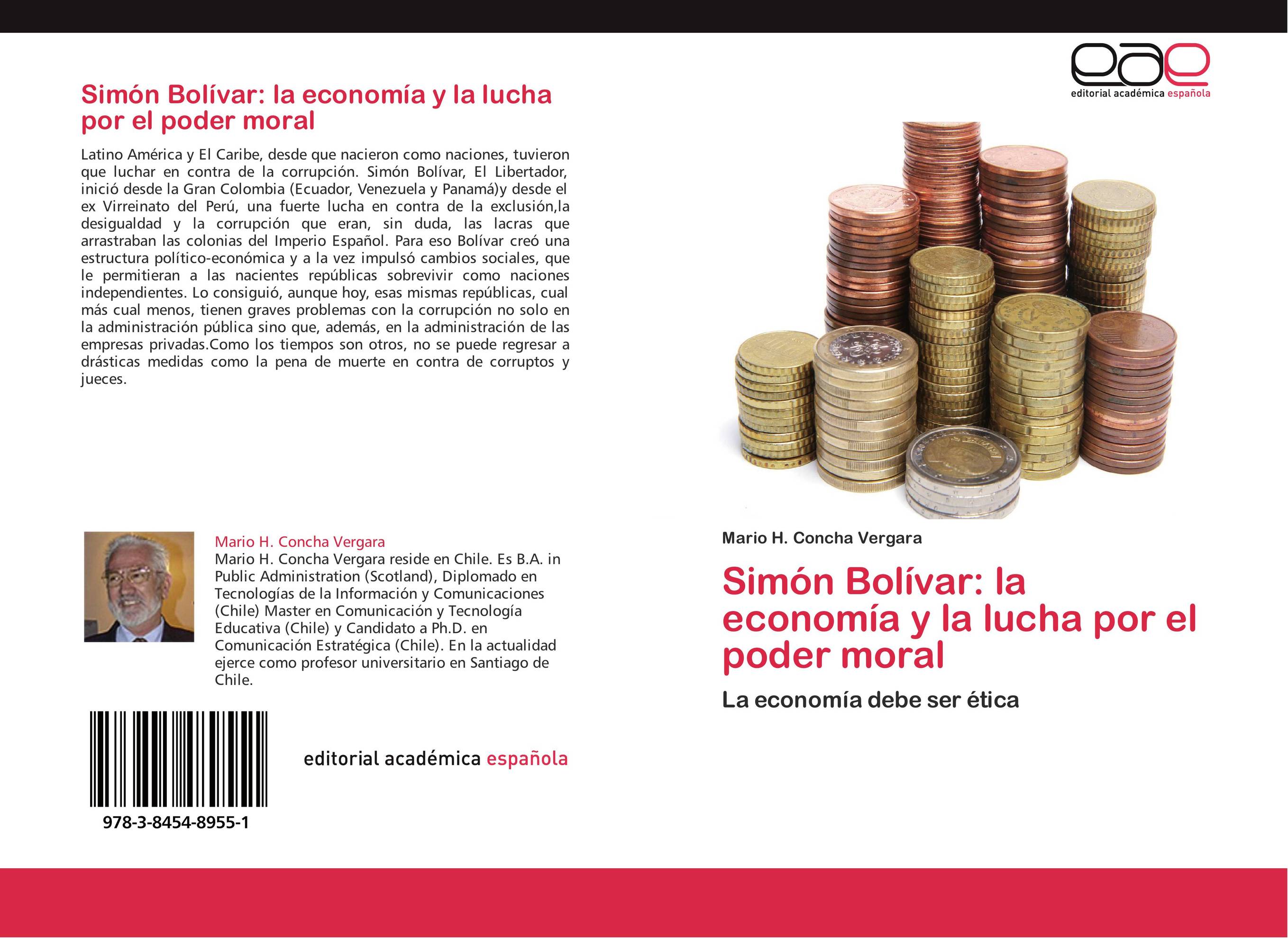 Simón Bolívar: la economía y la lucha por el poder moral