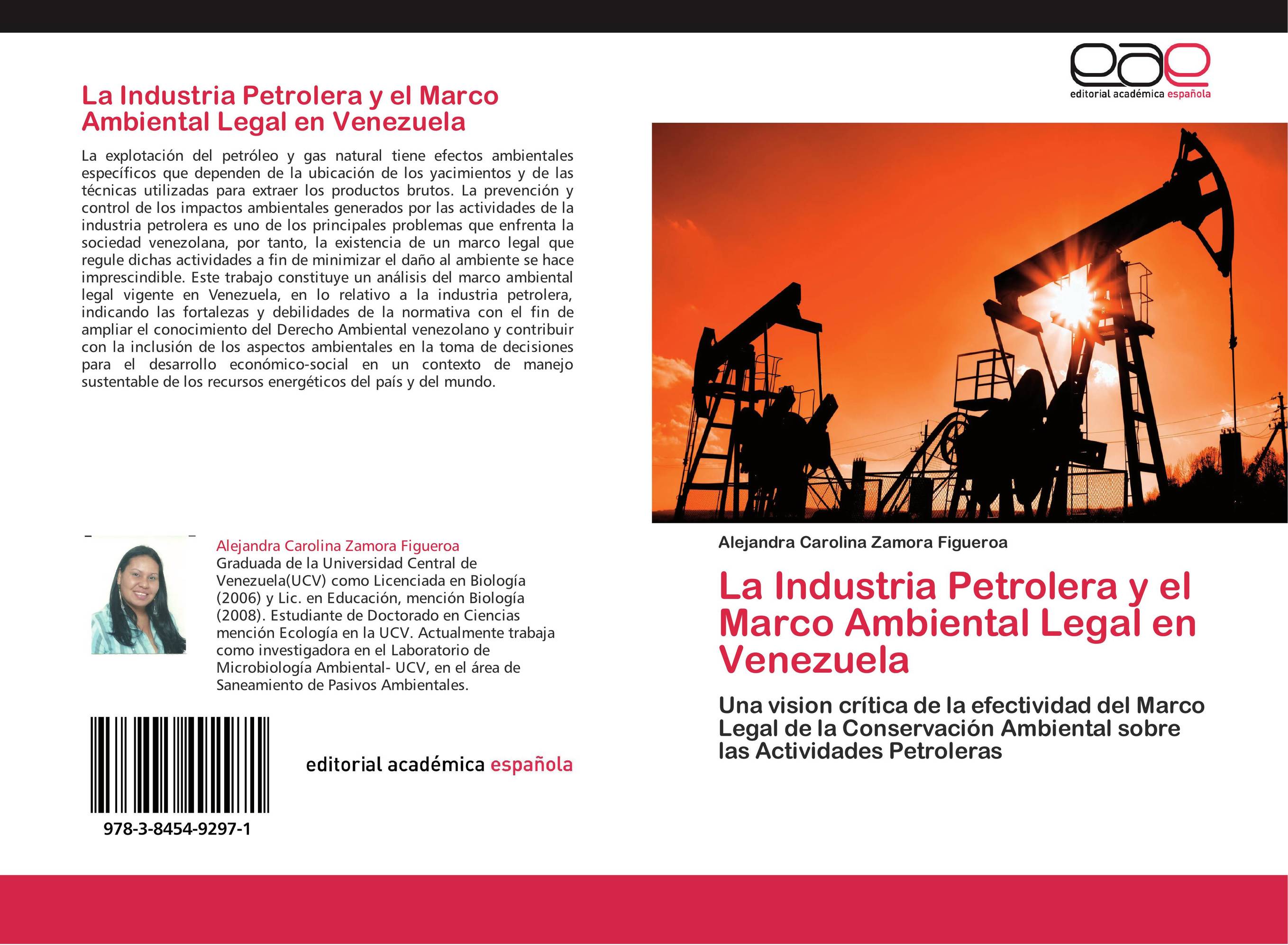 La Industria Petrolera y el Marco Ambiental Legal en Venezuela