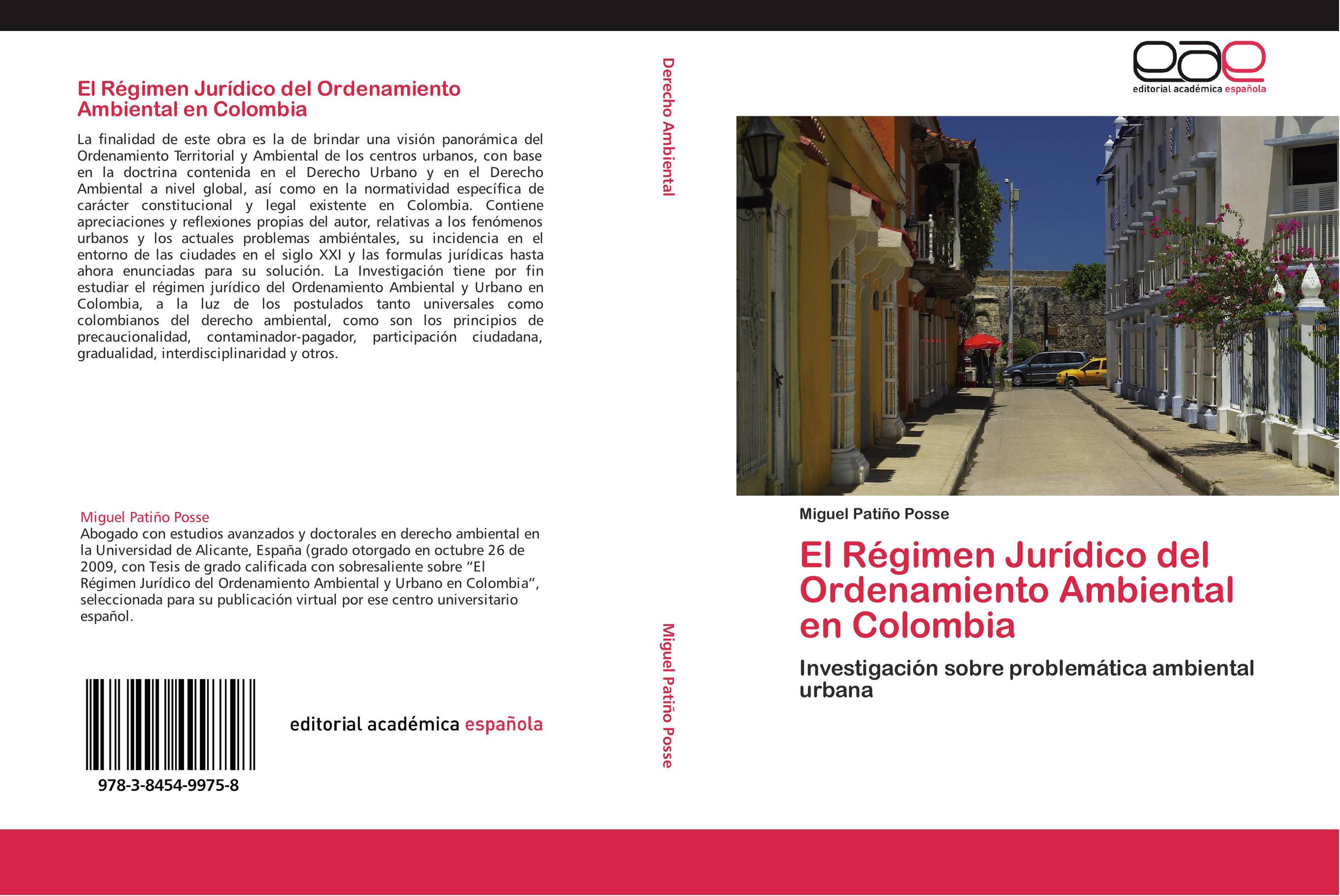 El Régimen Jurídico del Ordenamiento Ambiental en Colombia