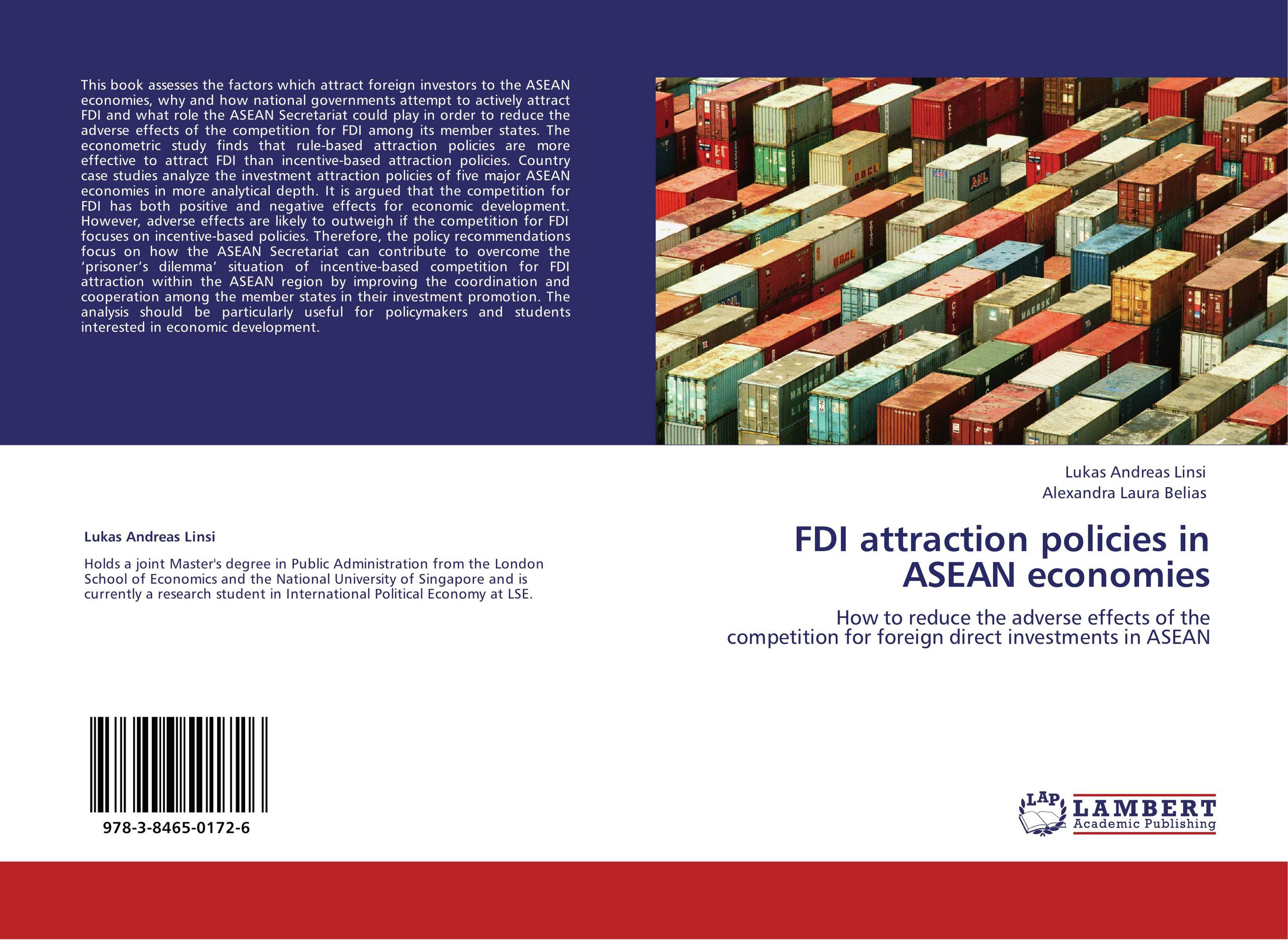 FDI attraction policies in ASEAN economies. How to reduce the adverse effects of the competition for foreign direct investments in ASEAN.