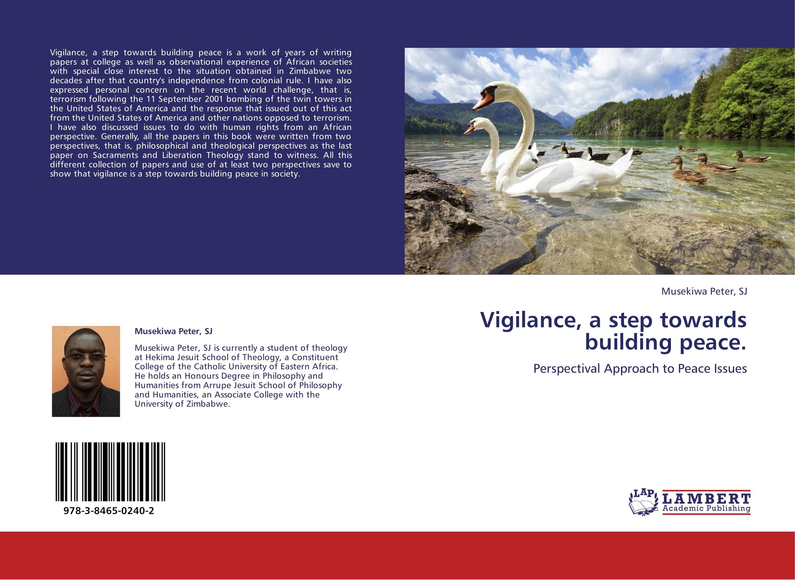 Vigilance, a step towards building peace.. Perspectival Approach to Peace Issues.