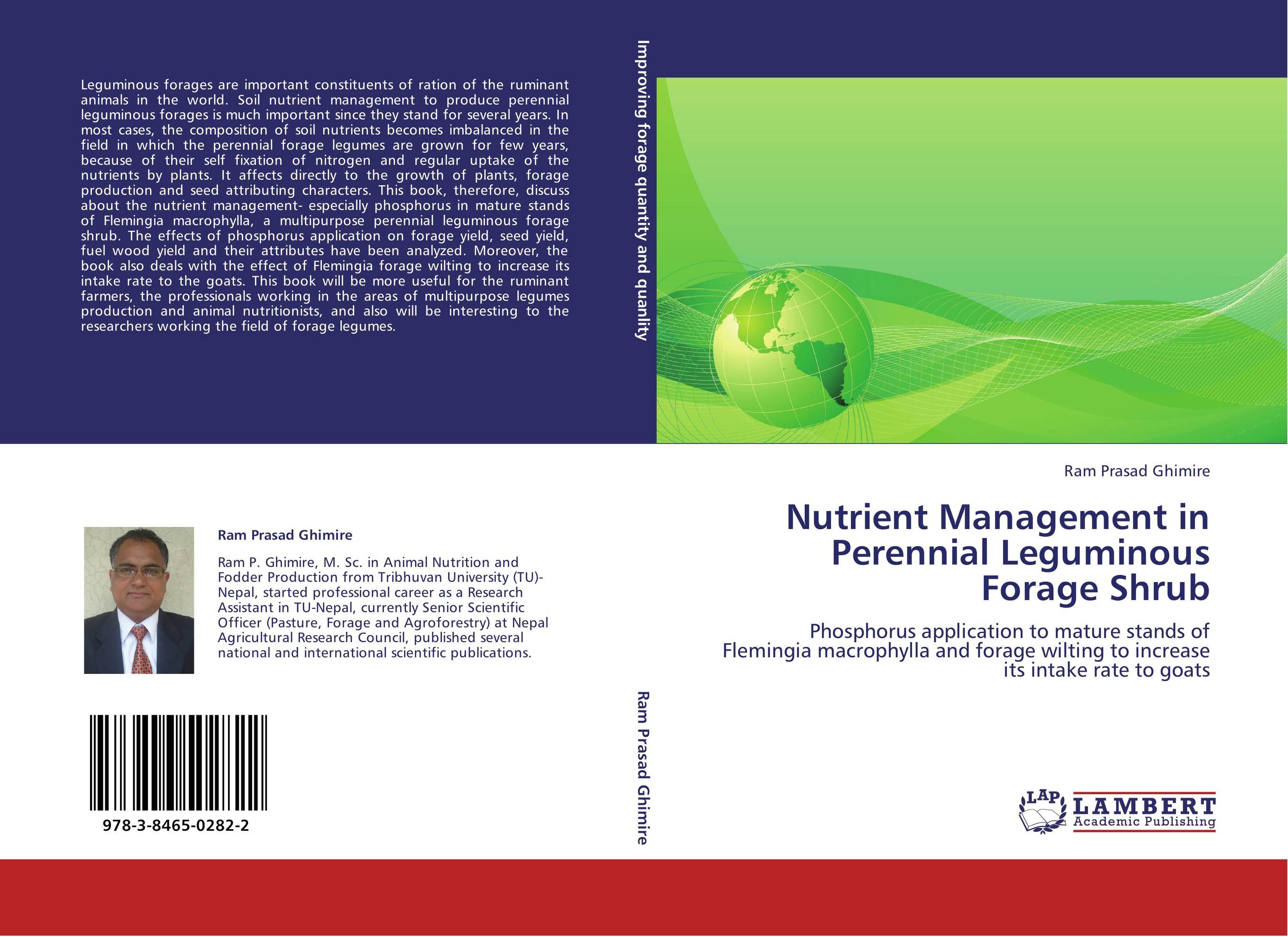 Nutrient Management in Perennial Leguminous Forage Shrub. Phosphorus application to mature stands of Flemingia macrophylla and forage wilting to increase its intake rate to goats.