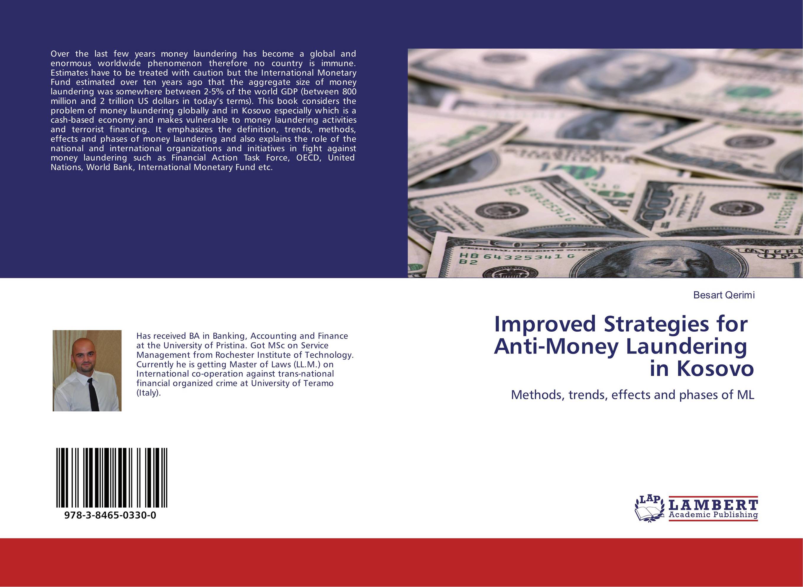 Improved Strategies for Anti-Money Laundering in Kosovo. Methods, trends, effects and phases of ML.