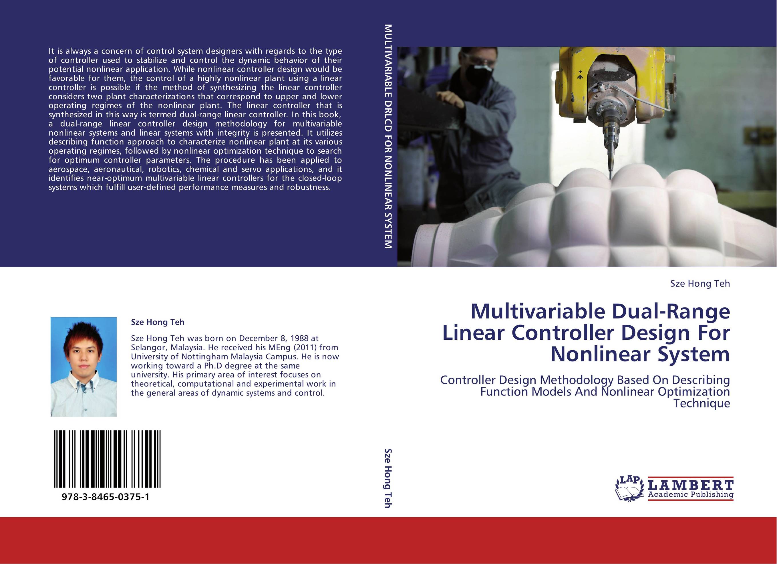 Multivariable Dual-Range Linear Controller Design For Nonlinear System. Controller Design Methodology Based On Describing Function Models And Nonlinear Optimization Technique.