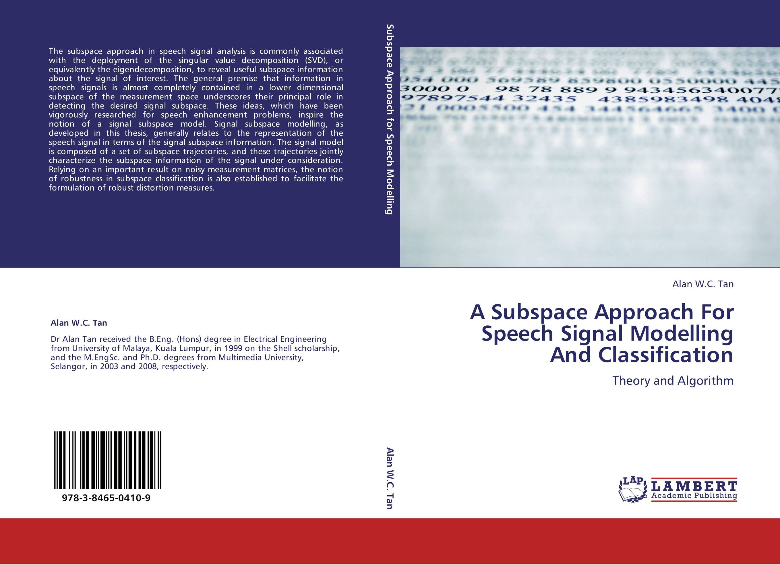 A Subspace Approach For Speech Signal Modelling And Classification. Theory and Algorithm.