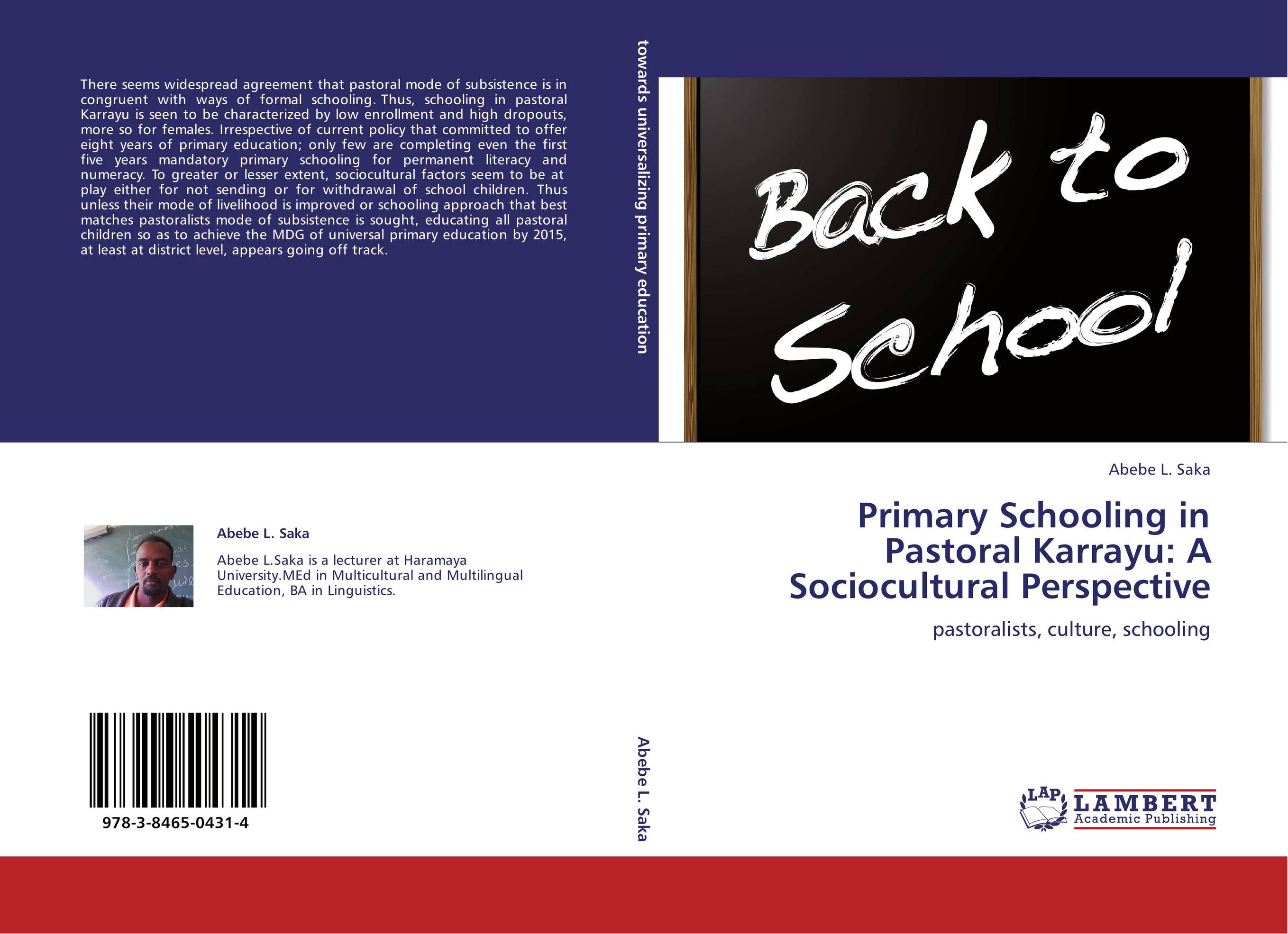 Primary Schooling in Pastoral Karrayu: A Sociocultural Perspective. Pastoralists, culture, schooling.