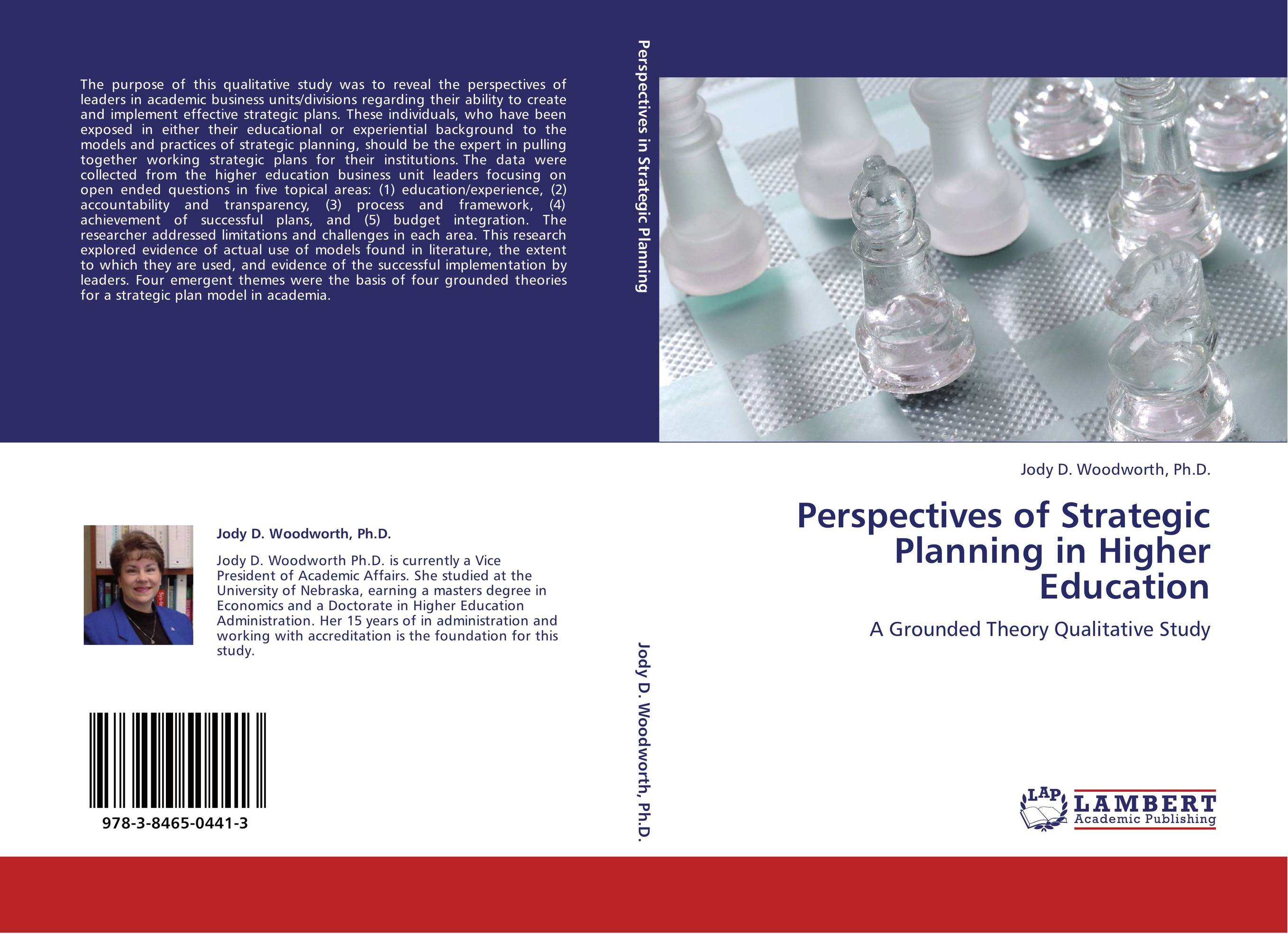 Perspectives of Strategic Planning in Higher Education. A Grounded Theory Qualitative Study.