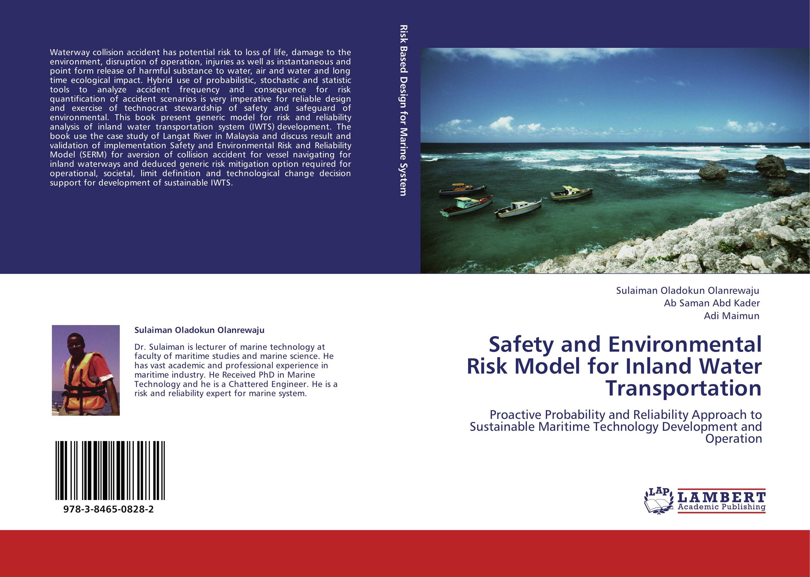 Safety and Environmental Risk Model for Inland Water Transportation. Proactive Probability and Reliability Approach to Sustainable Maritime Technology Development and Operation.
