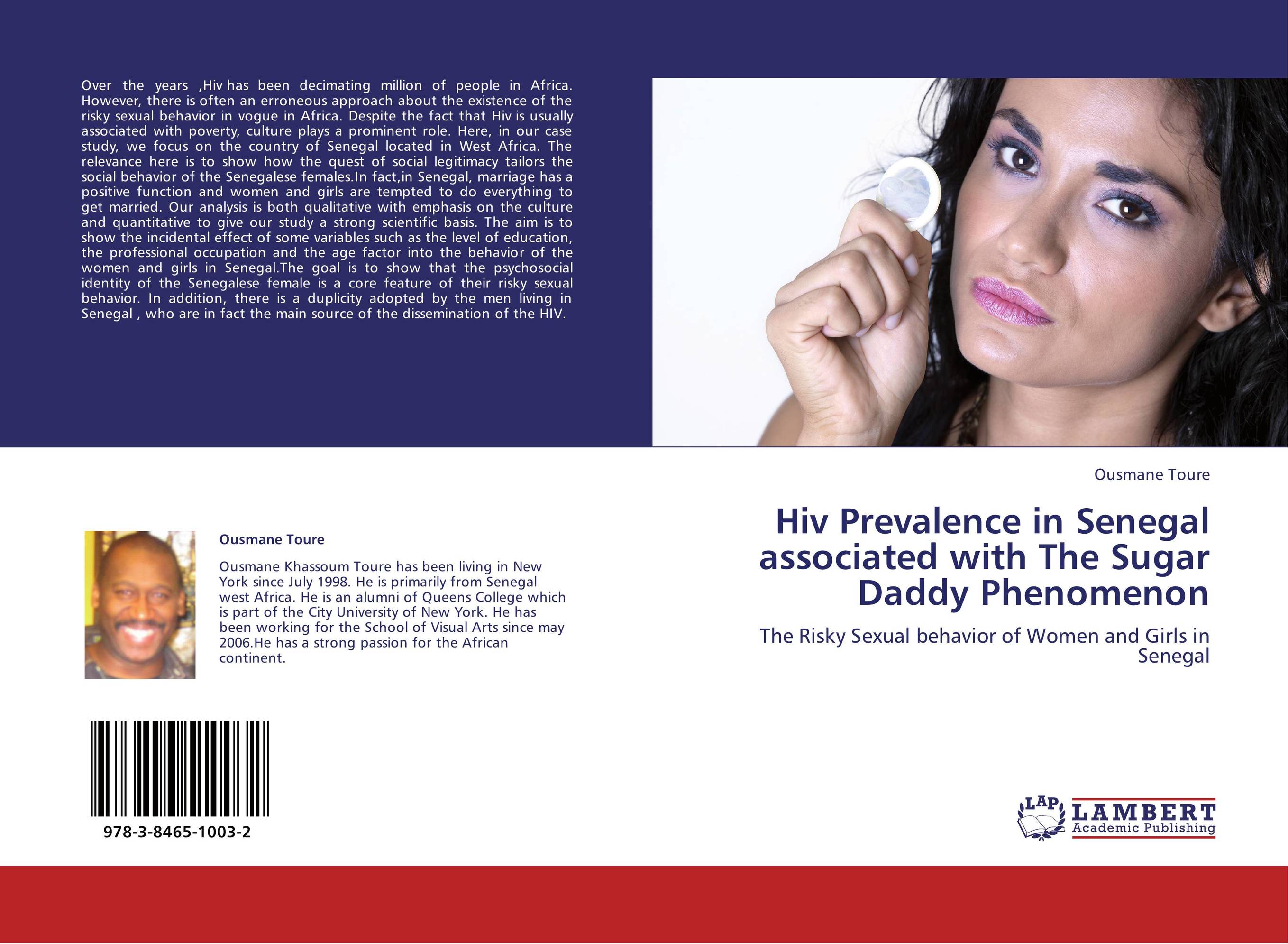 Hiv Prevalence in Senegal associated with The Sugar Daddy Phenomenon. The Risky Sexual behavior of Women and Girls in Senegal.