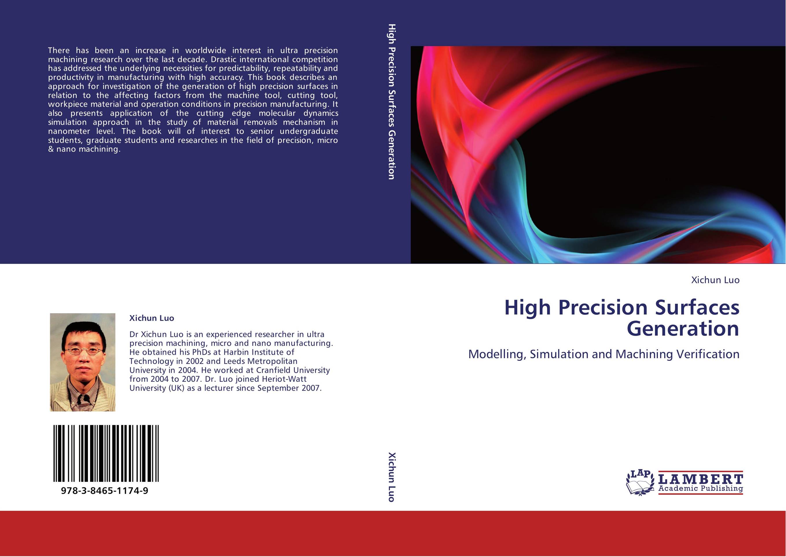 High Precision Surfaces Generation. Modelling, Simulation and Machining Verification.