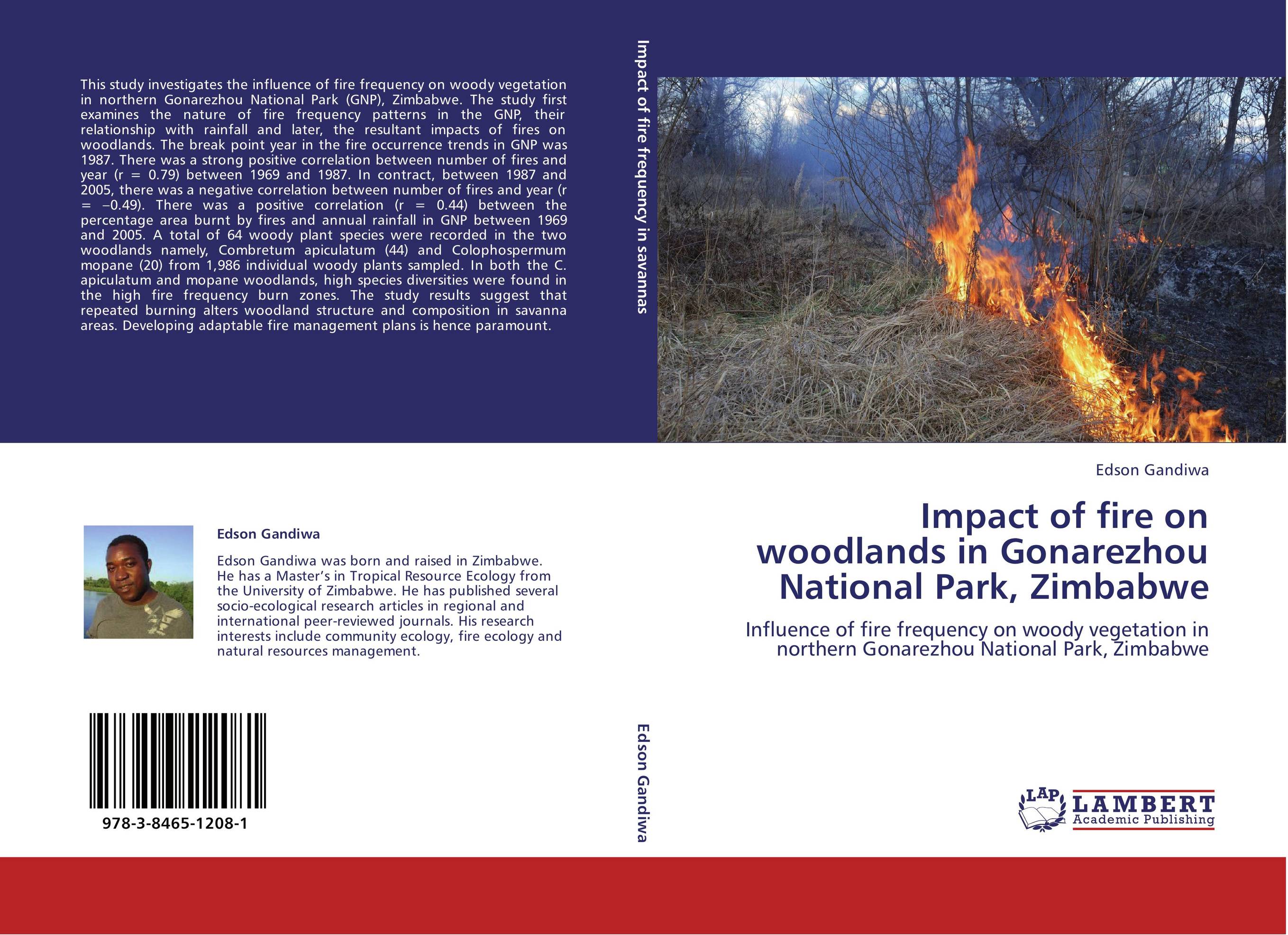 Impact of fire on woodlands in Gonarezhou National Park, Zimbabwe. Influence of fire frequency on woody vegetation in northern Gonarezhou National Park, Zimbabwe.