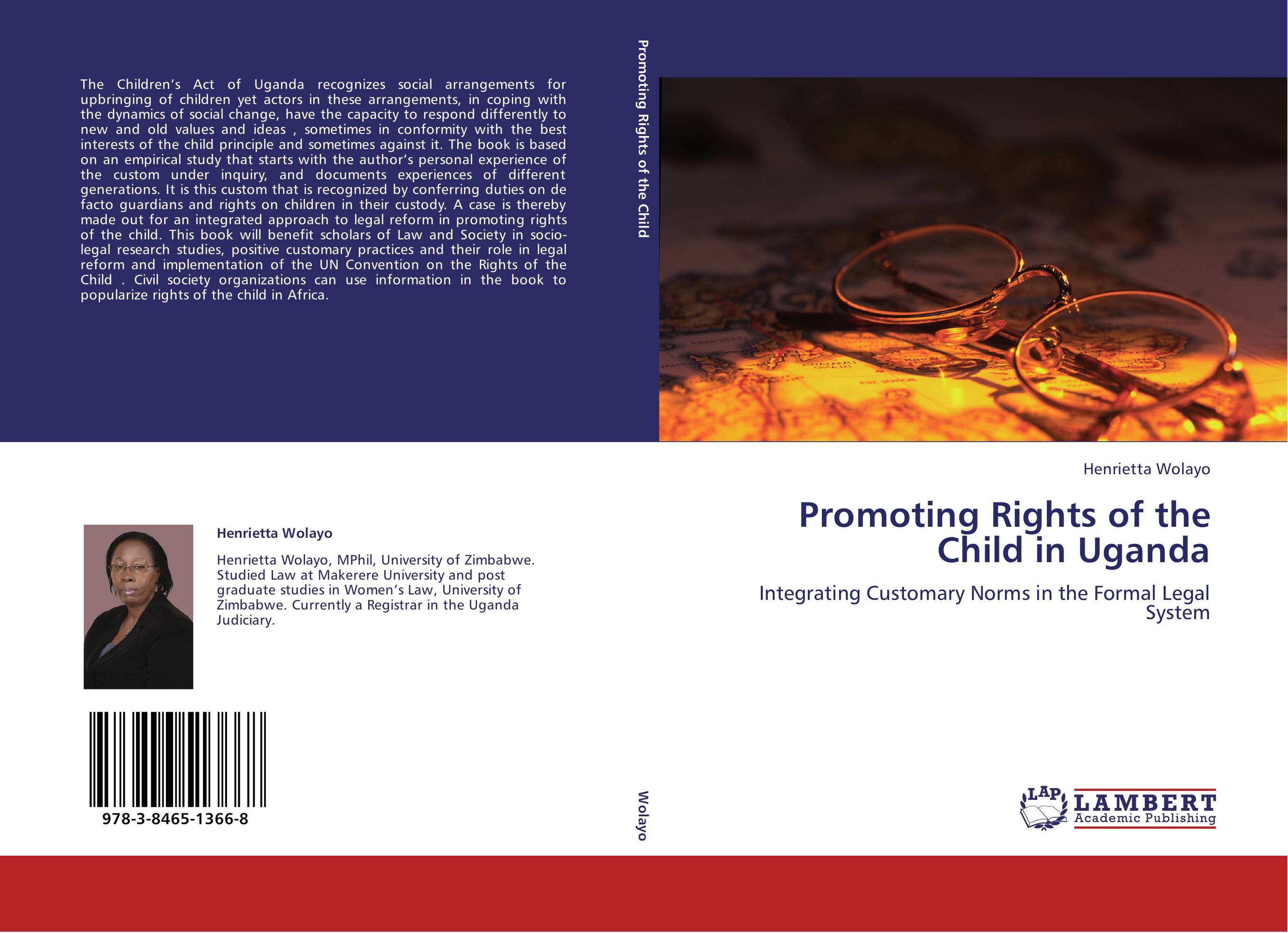 Promoting Rights of the Child in Uganda. Integrating Customary Norms in the Formal Legal System.