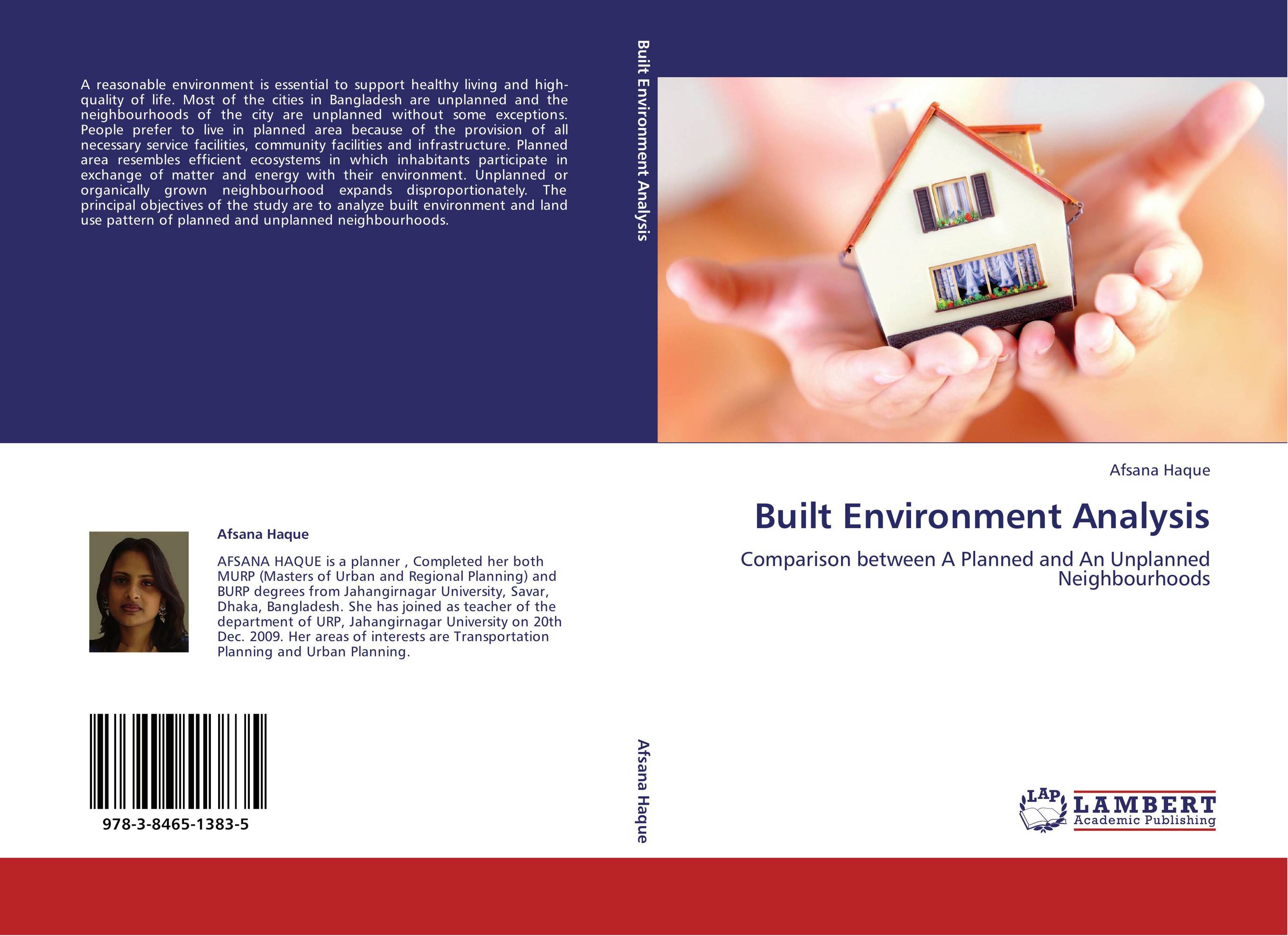 Built Environment Analysis. Comparison between A Planned and An Unplanned Neighbourhoods.