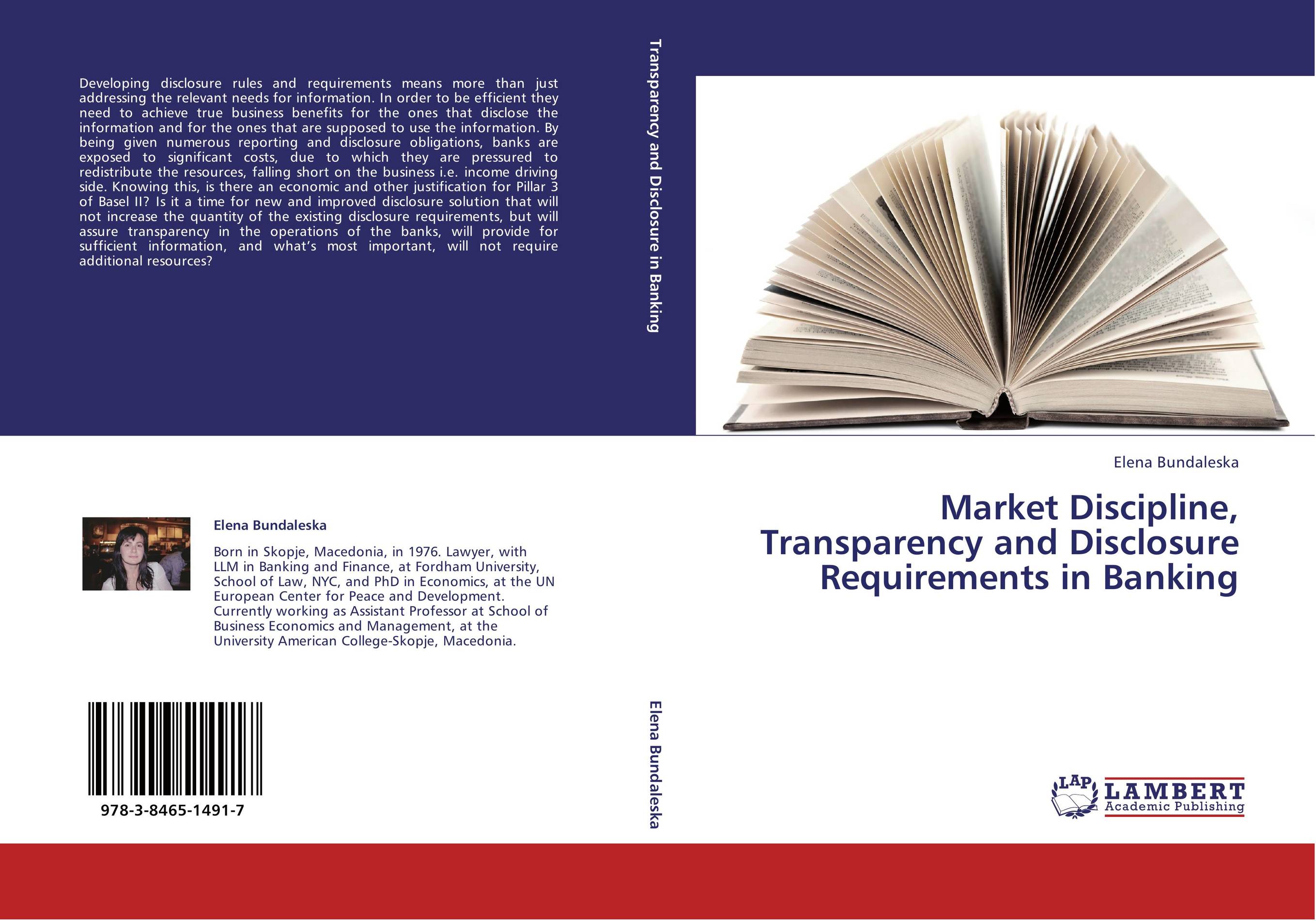 Market Discipline, Transparency and Disclosure Requirements in Banking..