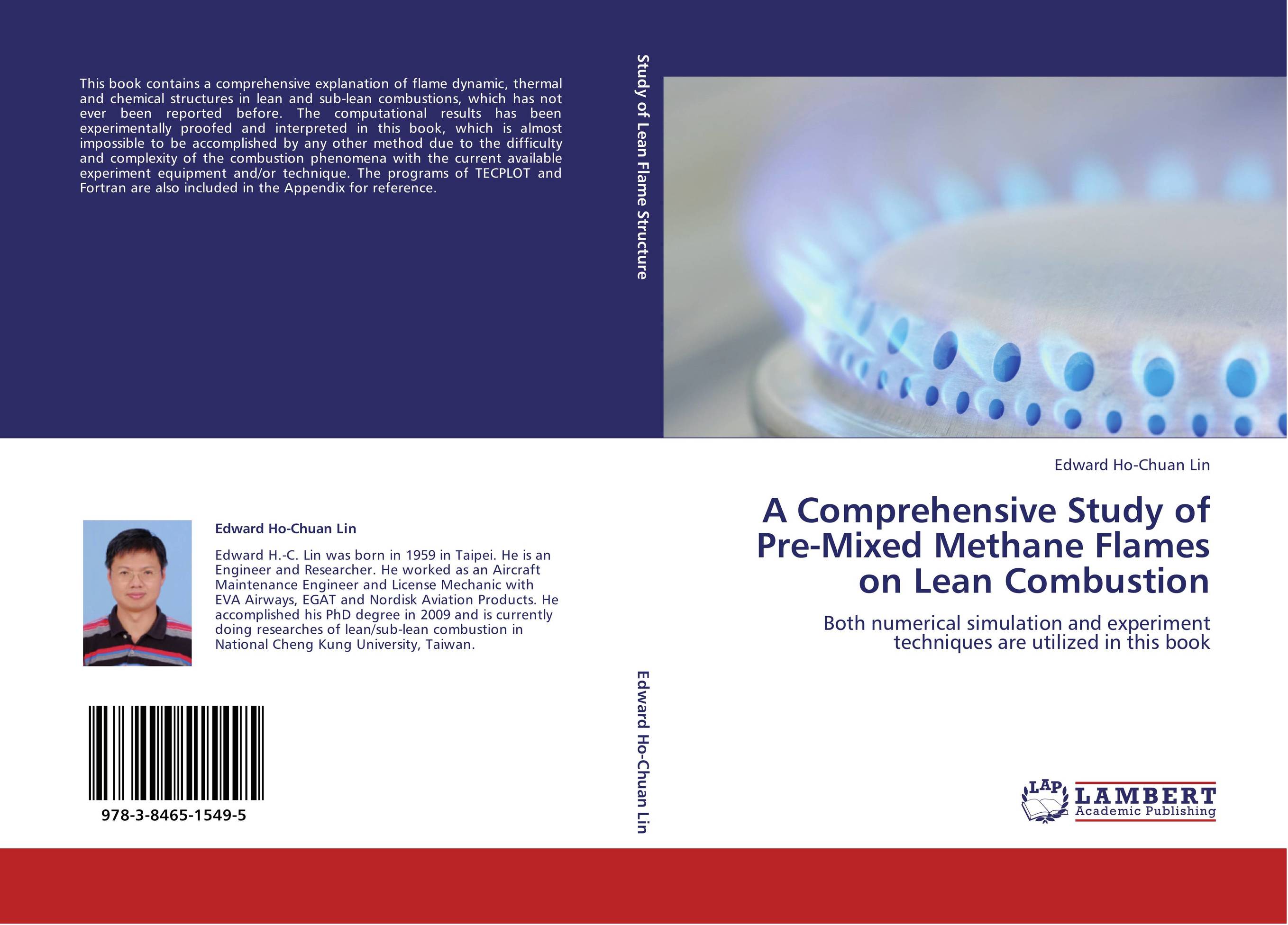 A Comprehensive Study of Pre-Mixed Methane Flames on Lean Combustion. Both numerical simulation and experiment techniques are utilized in this book.