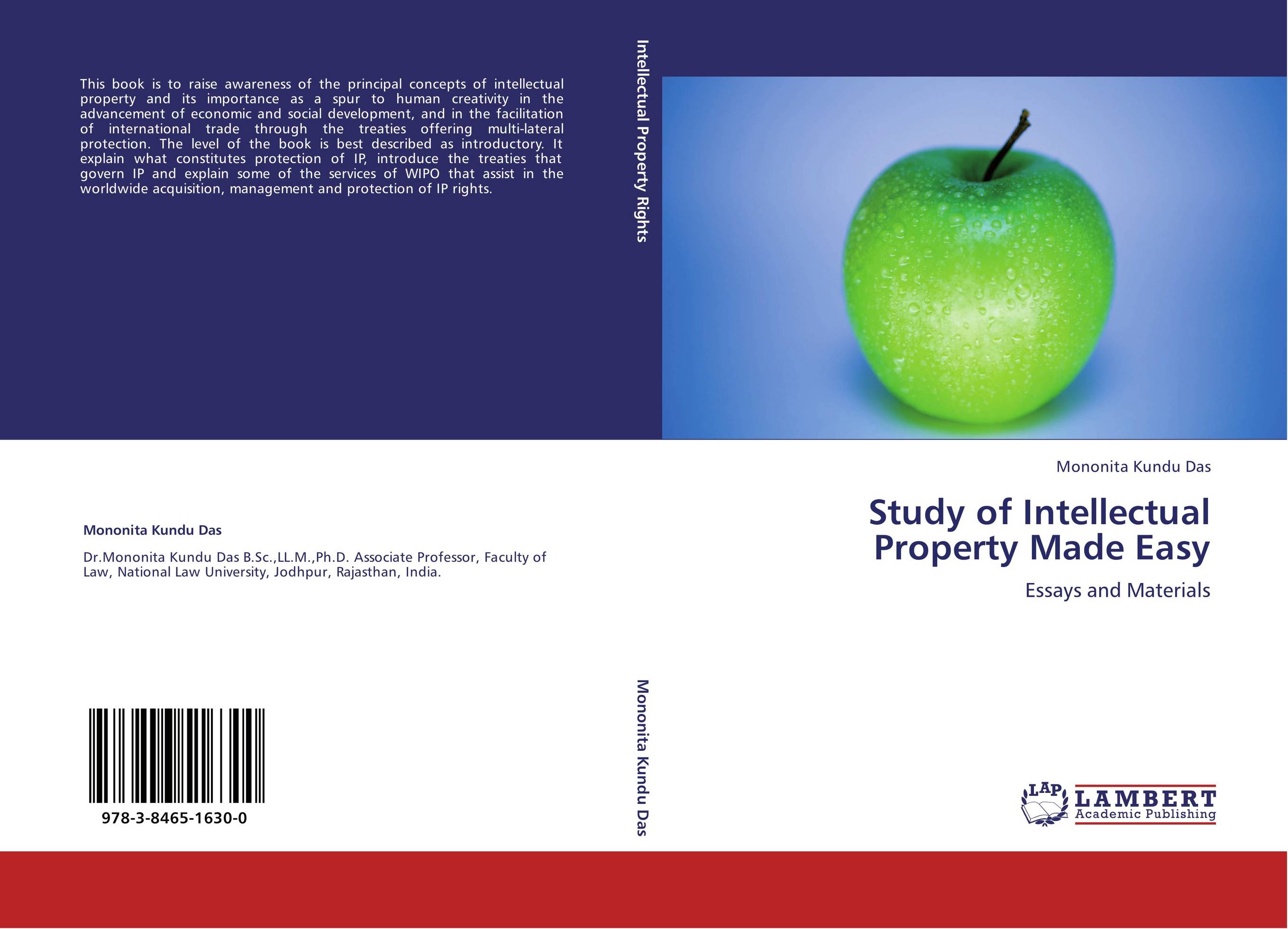 Study of Intellectual Property Made Easy. Essays and Materials.