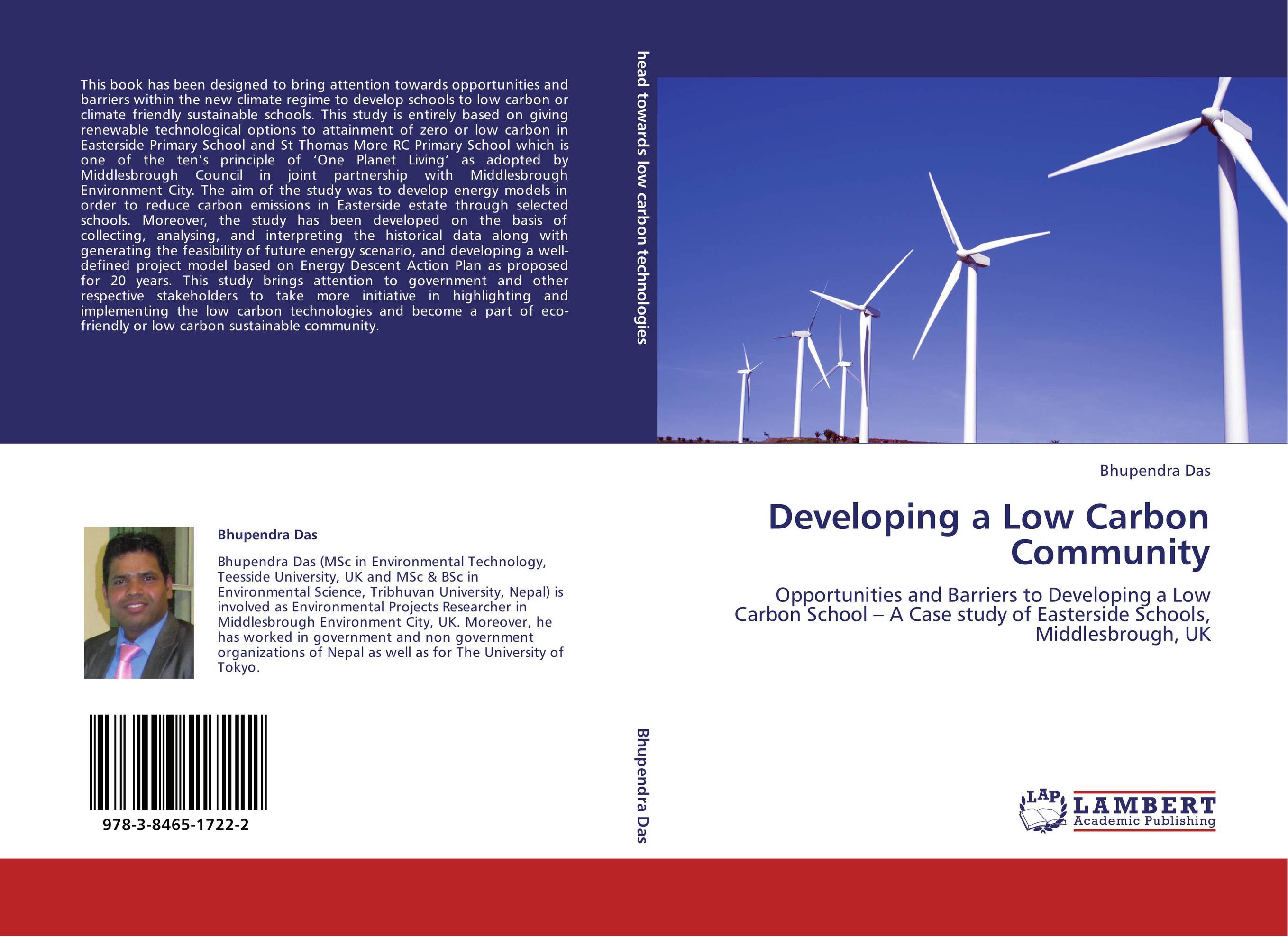 Developing a Low Carbon Community. Opportunities and Barriers to Developing a Low Carbon School – A Case study of Easterside Schools, Middlesbrough, UK.