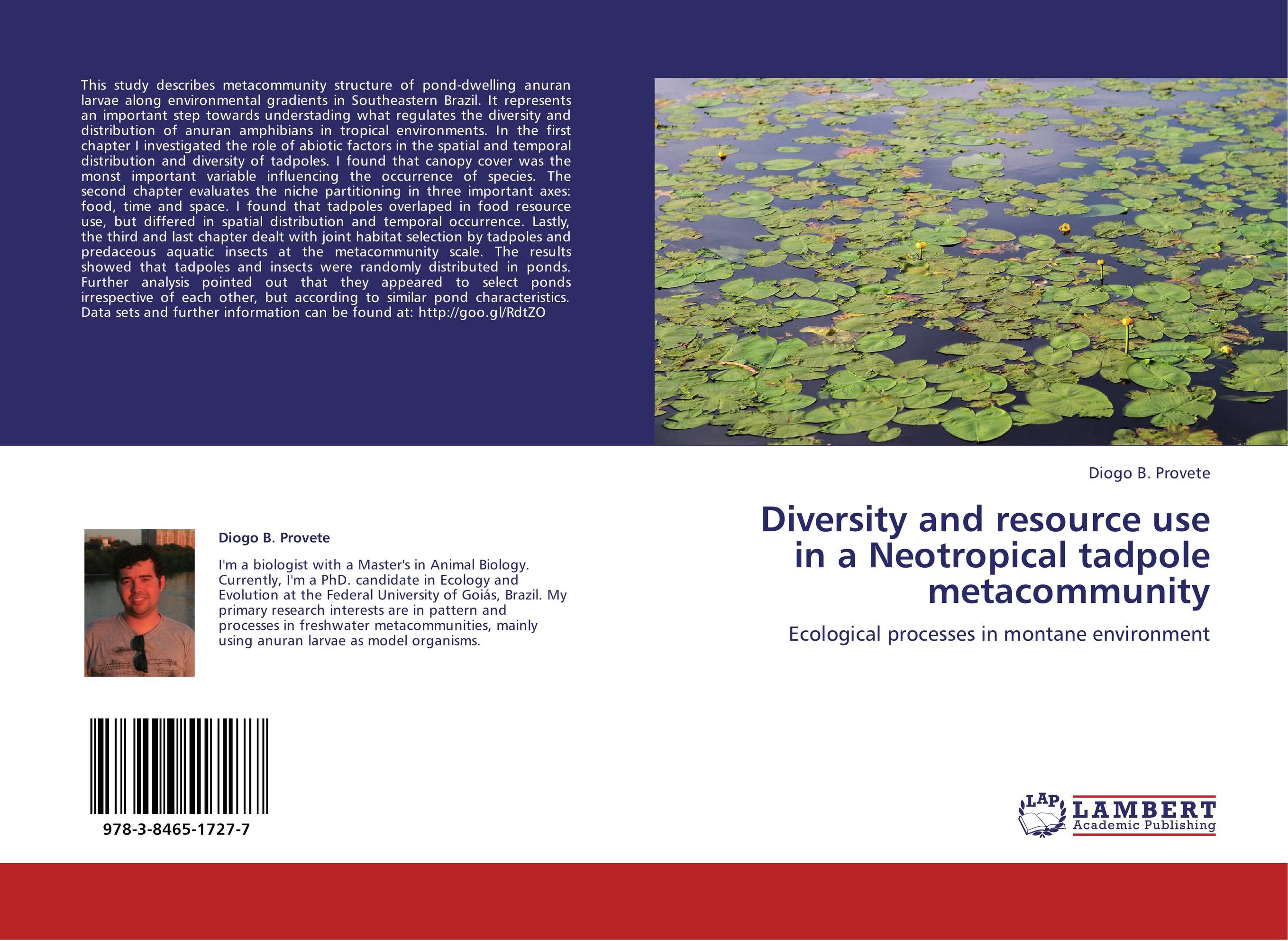 Diversity and resource use in a Neotropical tadpole metacommunity. Ecological processes in montane environment.