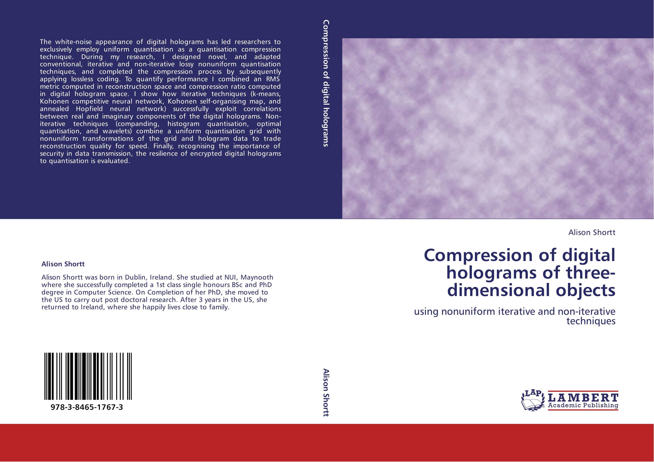 Compression of digital holograms of three-dimensional objects. Using nonuniform iterative and non-iterative techniques.