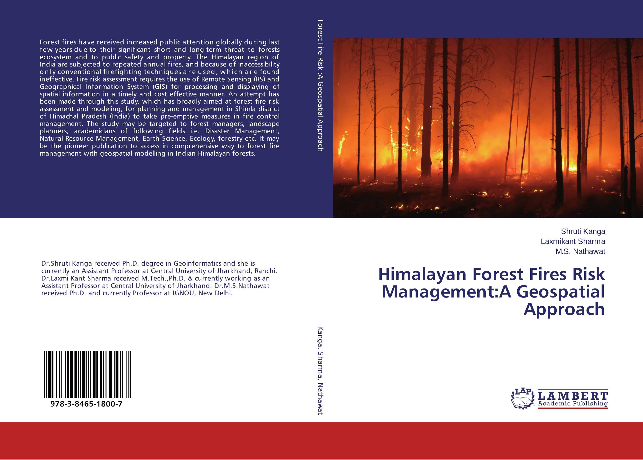 Himalayan Forest Fires Risk Management:A Geospatial Approach..