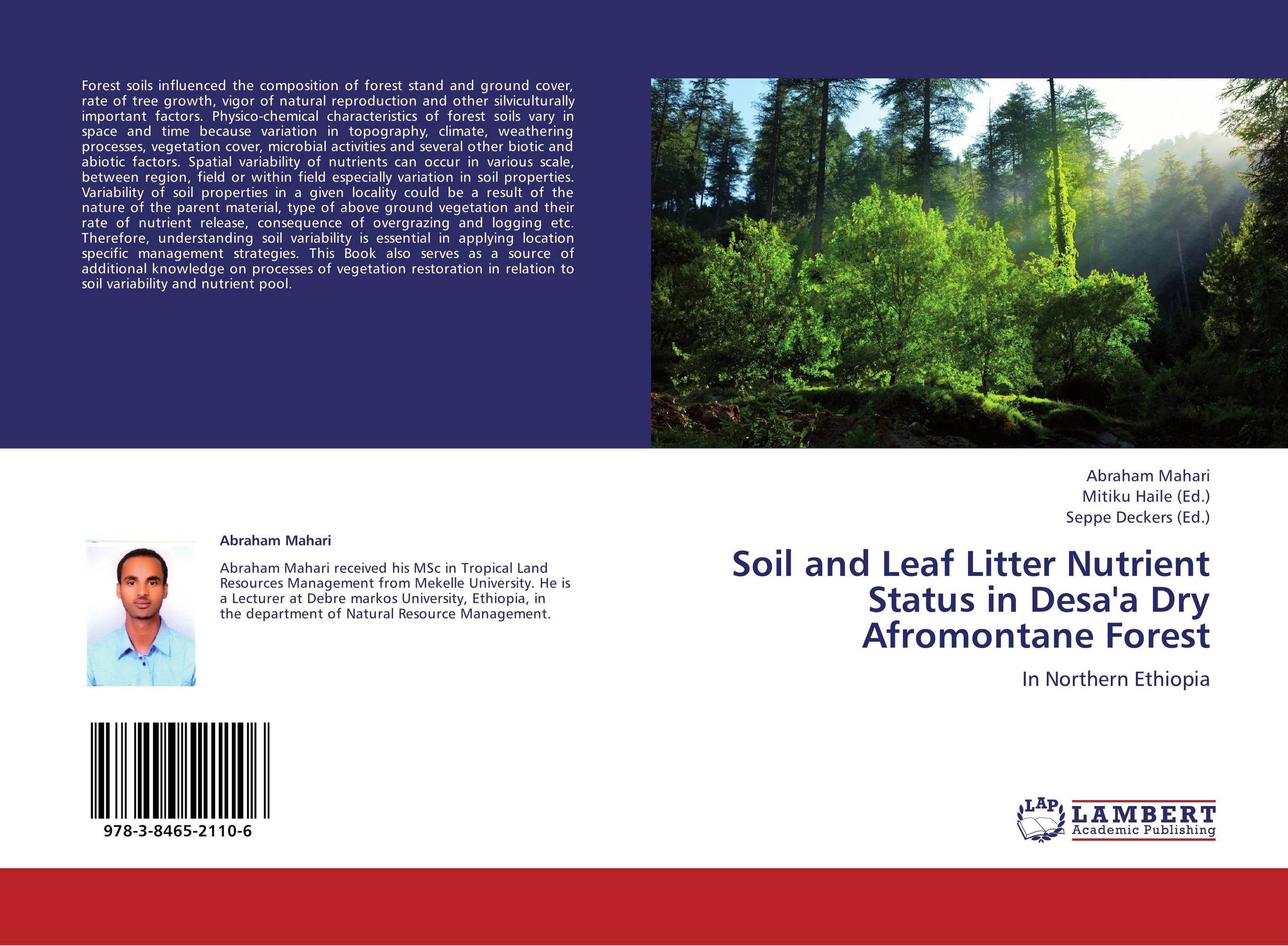 Soil and Leaf Litter Nutrient Status in Desa'a Dry Afromontane Forest. In Northern Ethiopia.