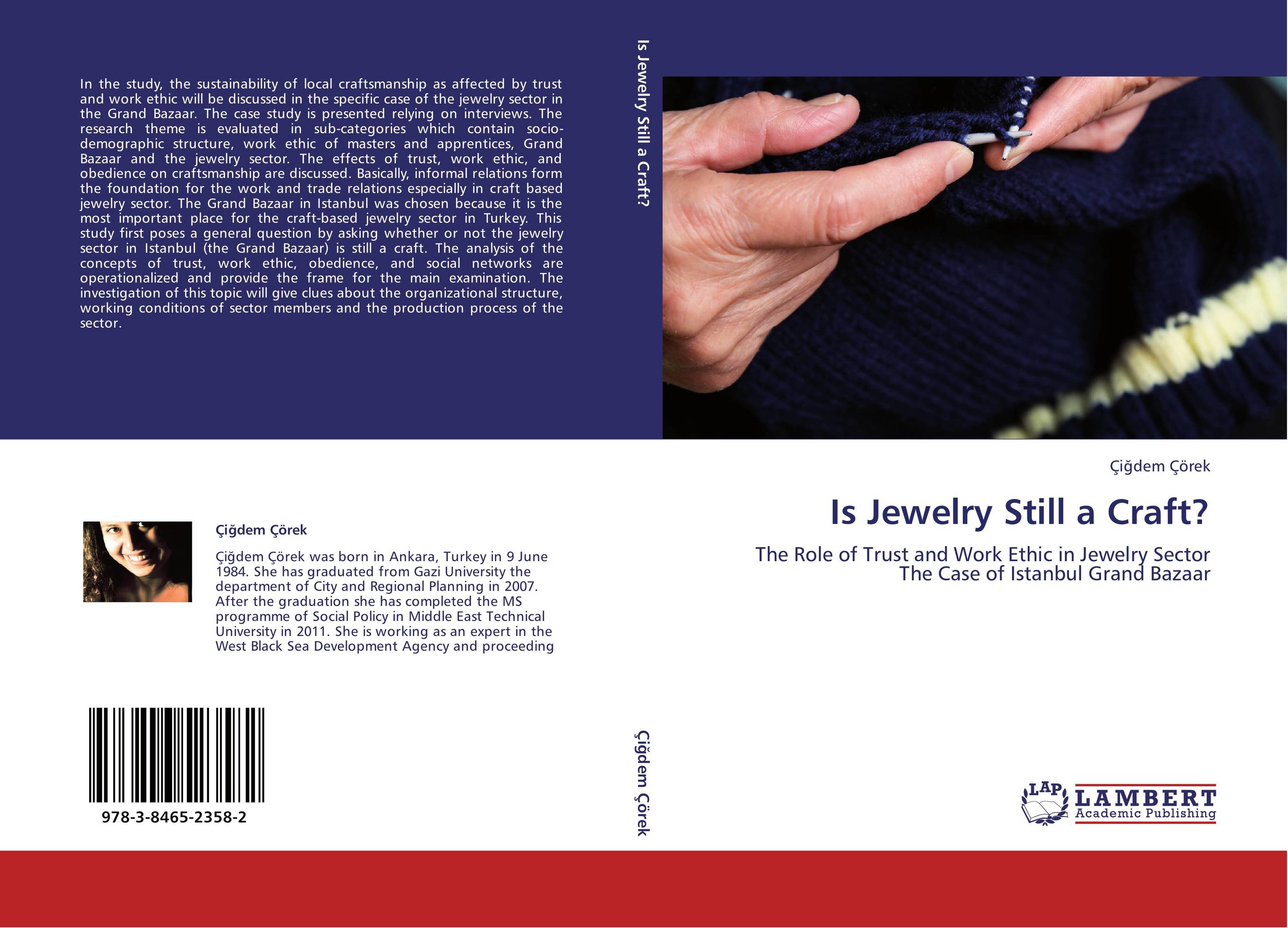 Is Jewelry Still a Craft?. The Role of Trust and Work Ethic in Jewelry Sector  The Case of Istanbul Grand Bazaar.