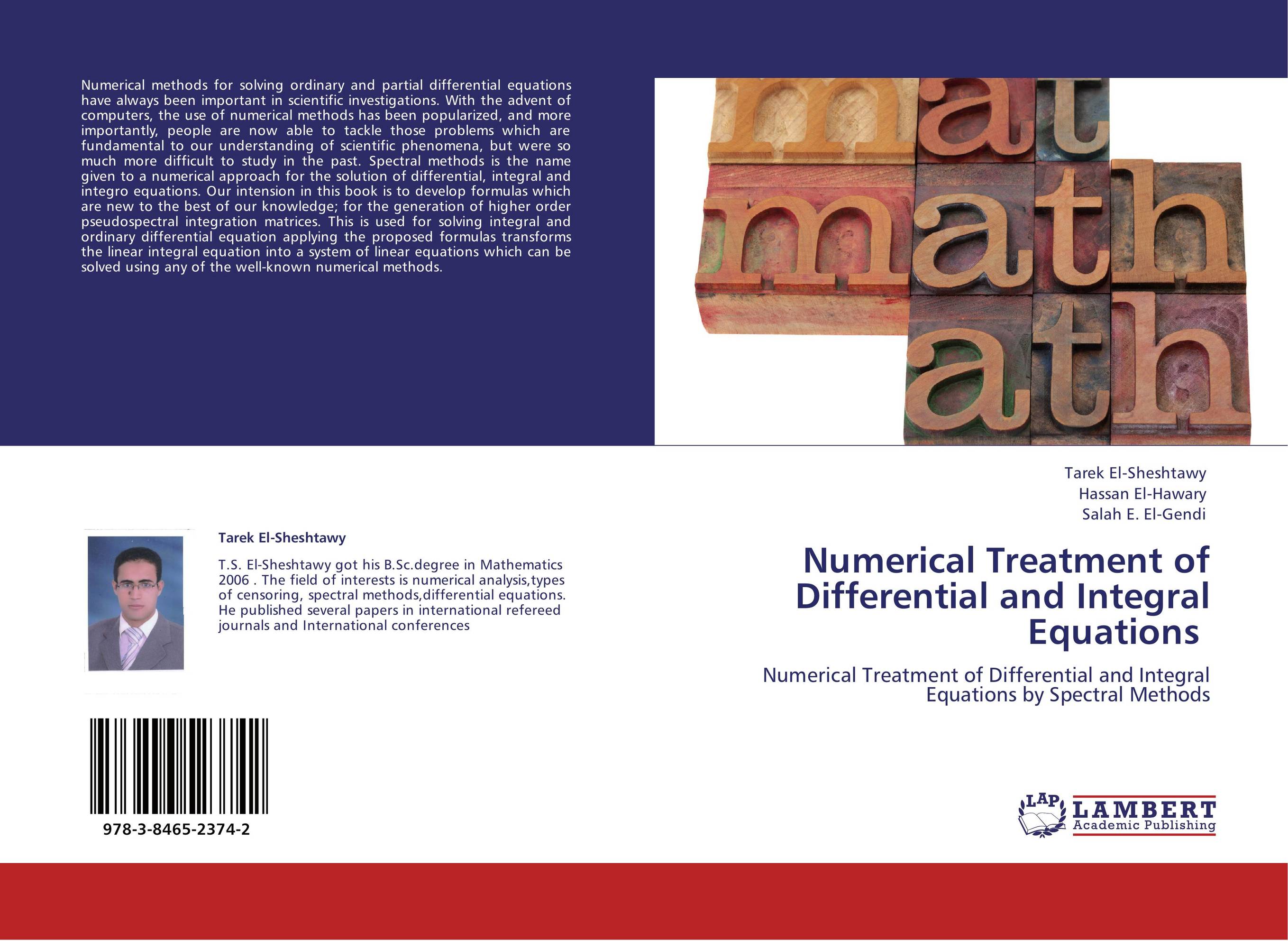 Numerical Treatment of Differential and Integral Equations. Numerical Treatment of Differential and Integral Equations by Spectral Methods.