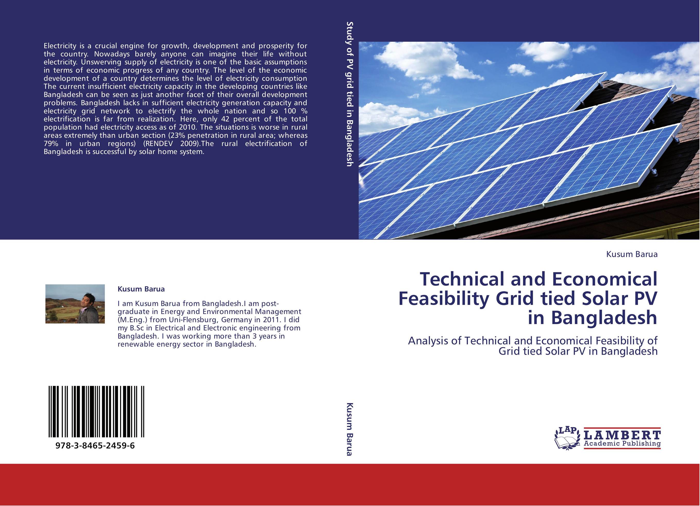 Technical and Economical Feasibility Grid tied Solar PV in Bangladesh. Analysis of Technical and Economical Feasibility of Grid tied Solar PV in Bangladesh.