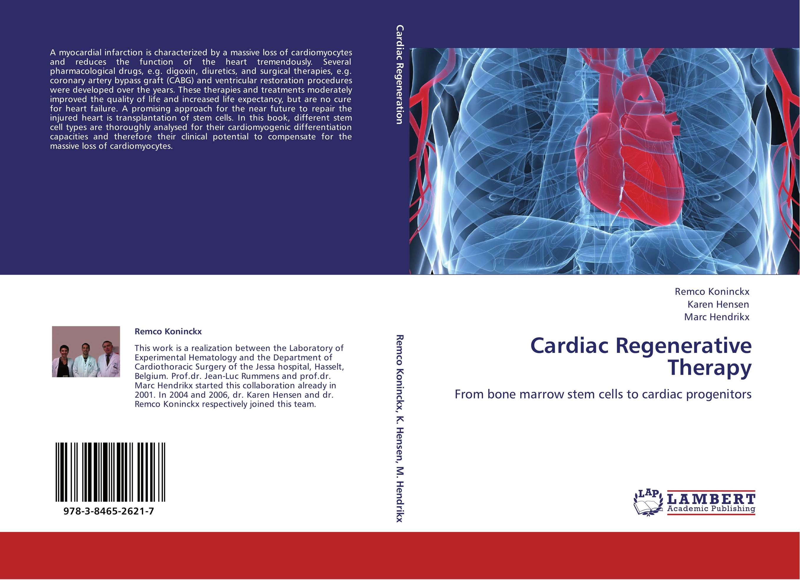 Cardiac Regenerative Therapy. From bone marrow stem cells to cardiac progenitors.