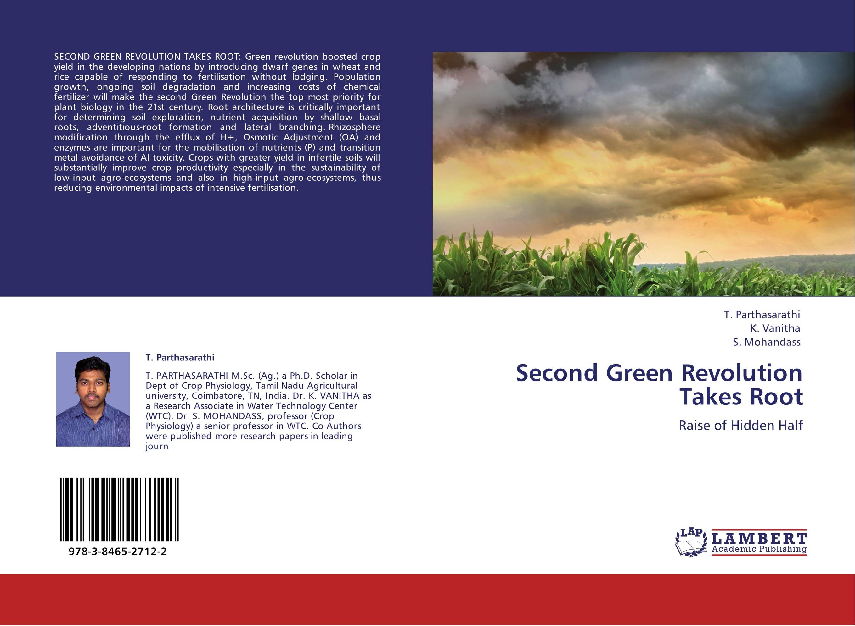 Second Green Revolution Takes Root. Raise of Hidden Half.