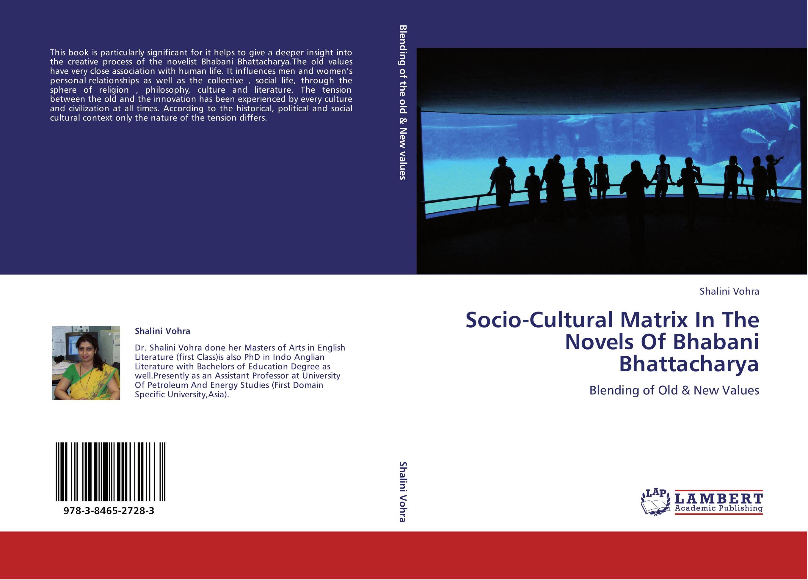 Socio-Cultural Matrix In The Novels Of Bhabani Bhattacharya. Blending of Old &amp;amp; New Values.