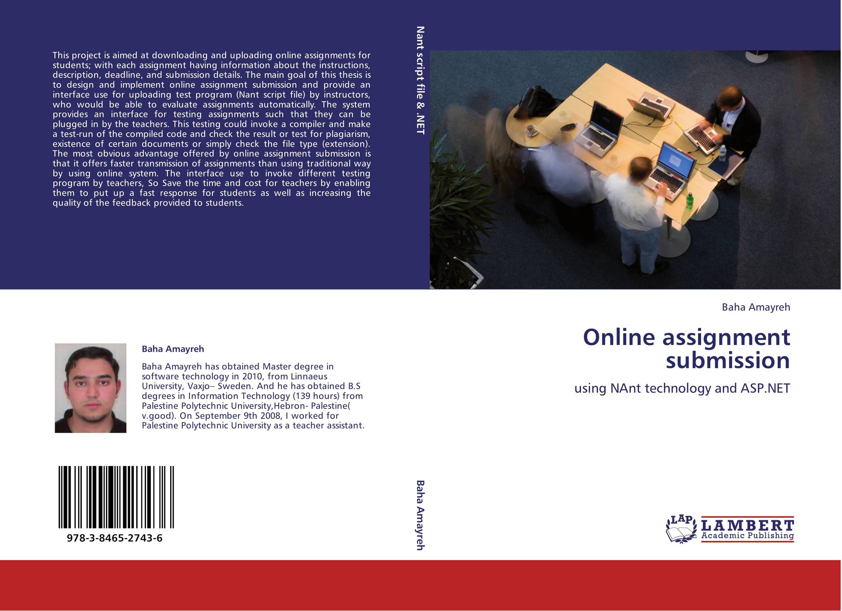 Online assignment submission. Using NAnt technology and ASP.NET.