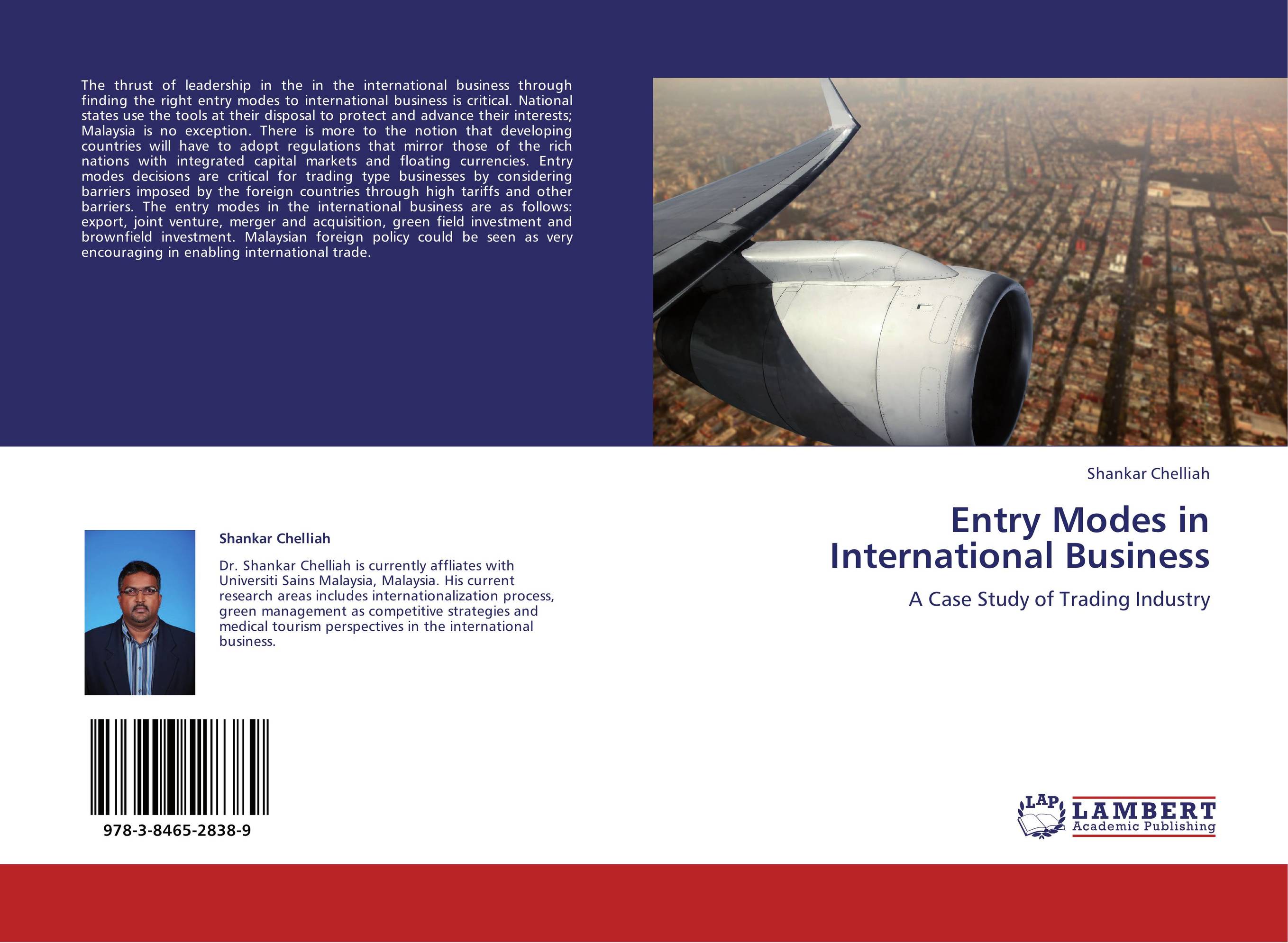 Entry Modes in International Business. A Case Study of Trading Industry.